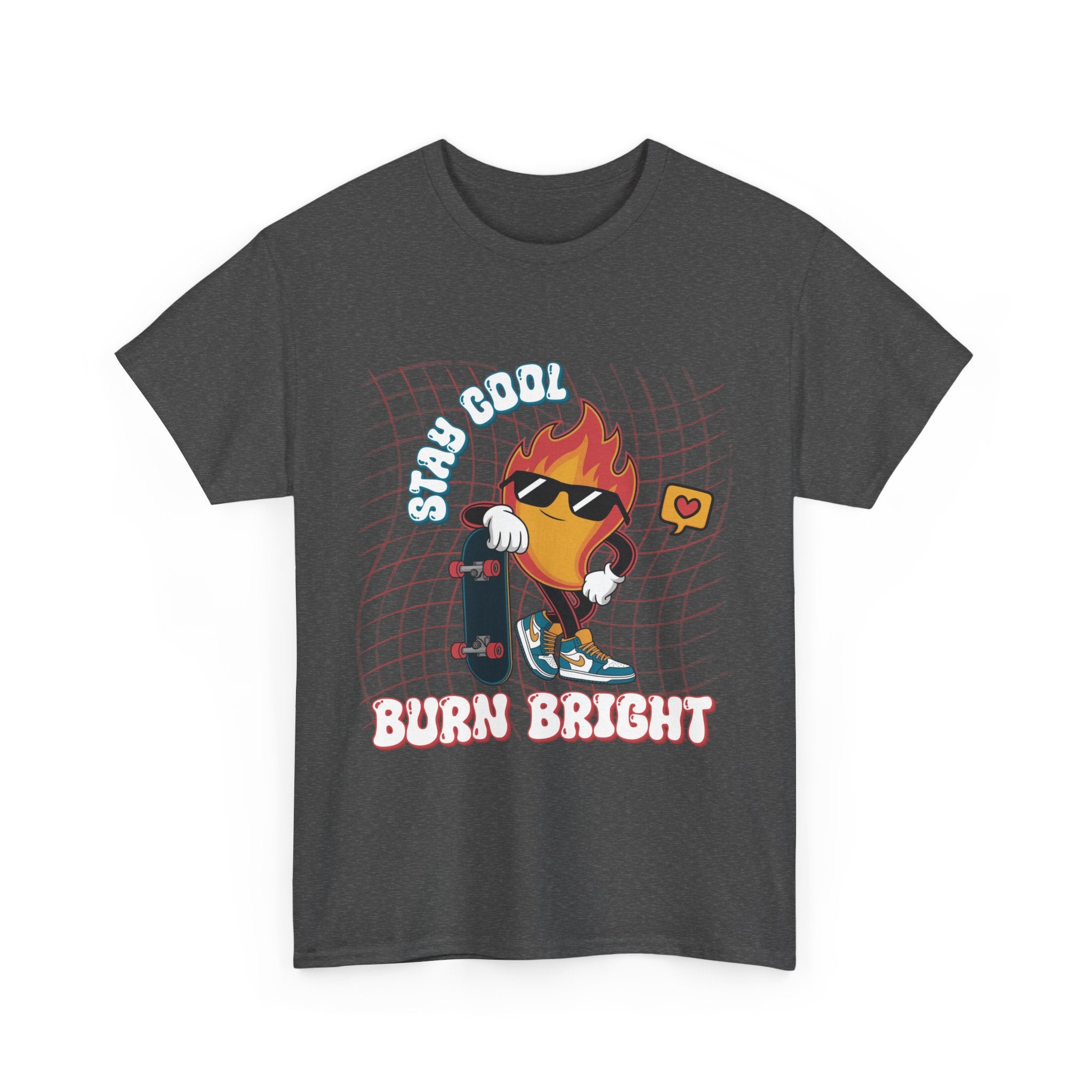Stay Cool Burn Bright Unisex Tee