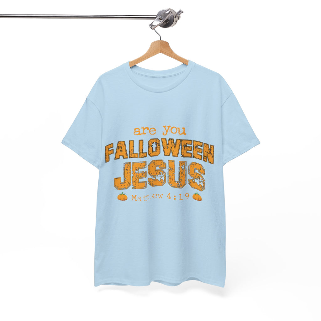 Christian Halloween T-Shirt — “Are You Falloween Jesus? Matthew 4:19” Distressed Pumpkin Design. Unisex Cotton Tee