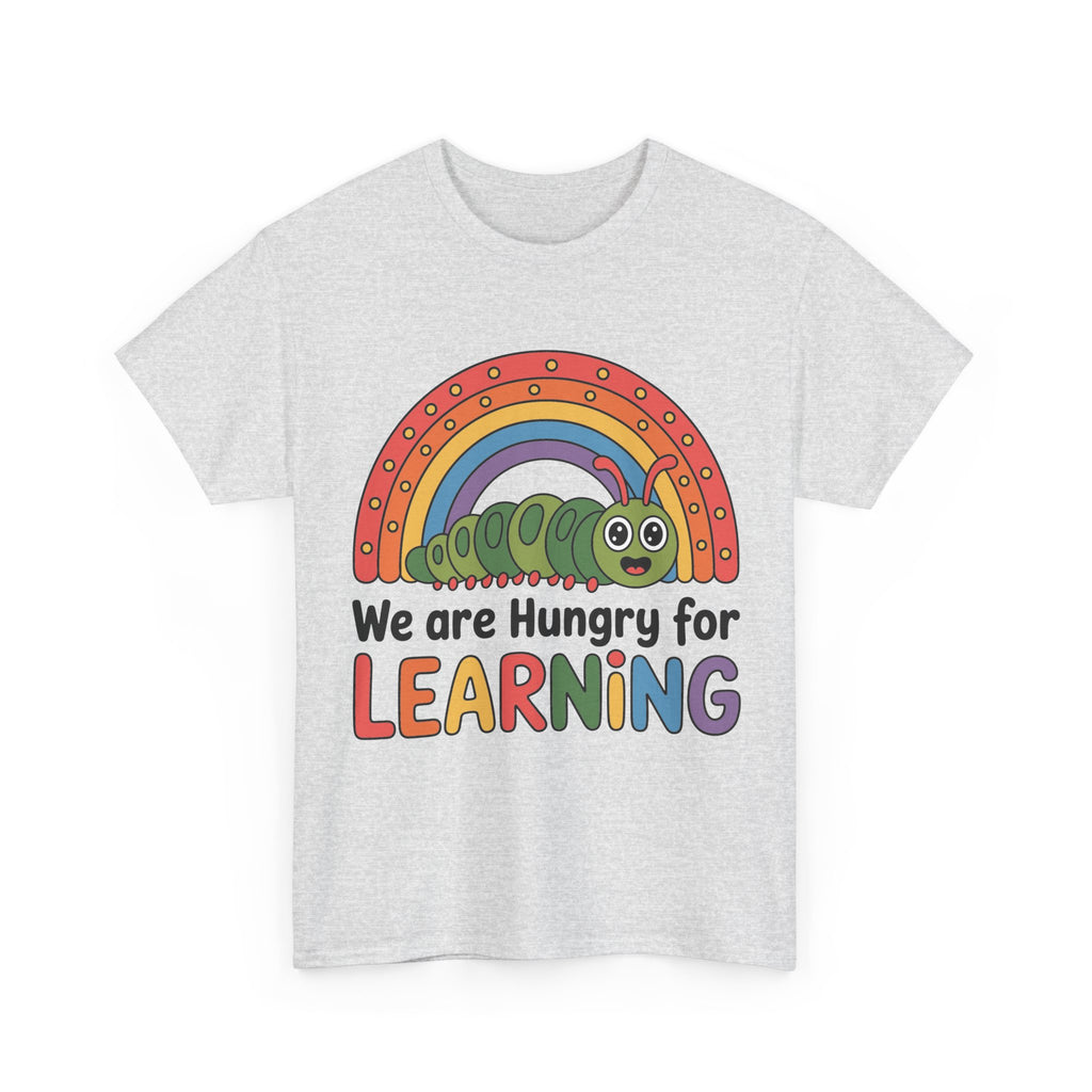 Hungry for Learning Tee