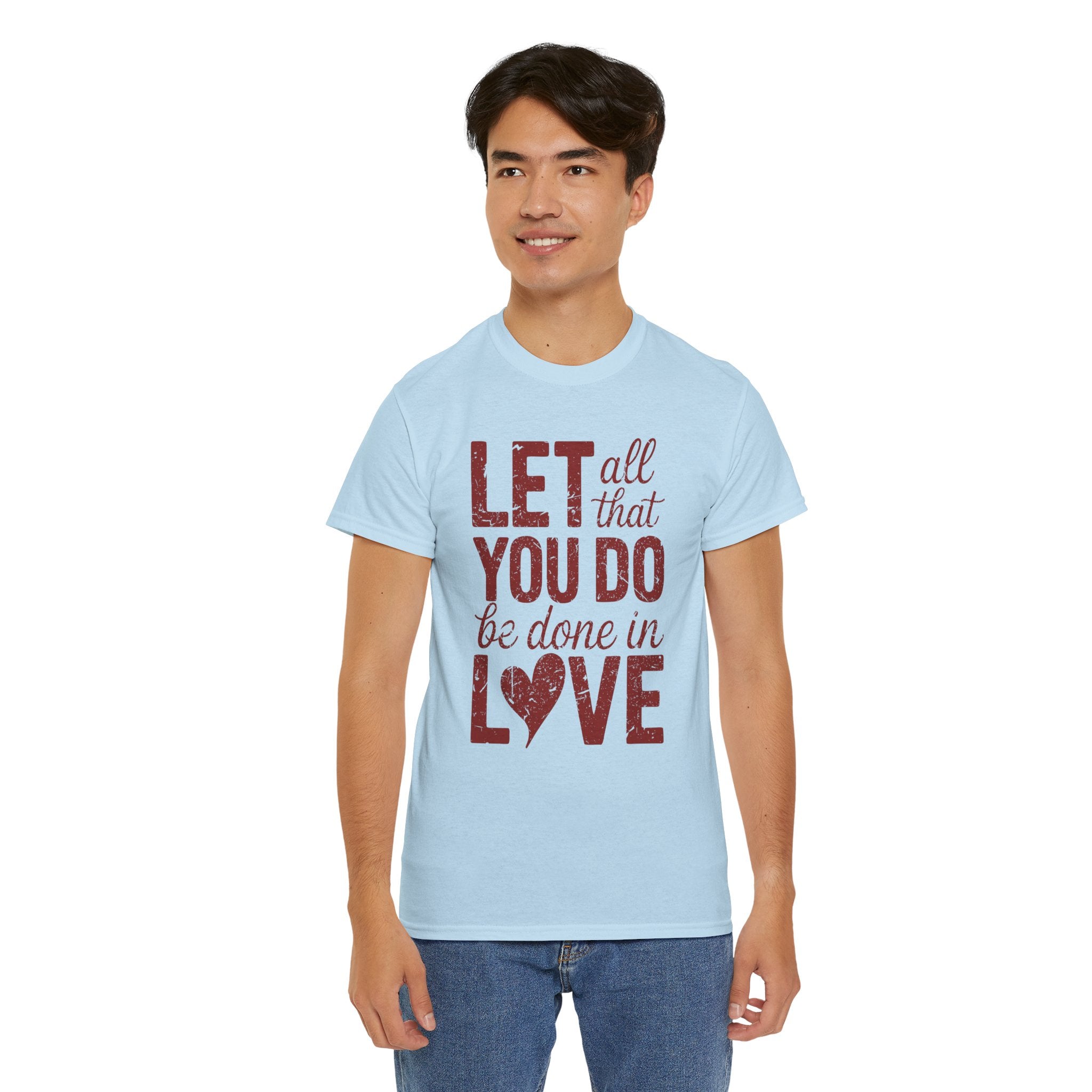 Let All That You Do Be Done In Love T-Shirt — Rustic Red Typography Unisex Cotton Tee