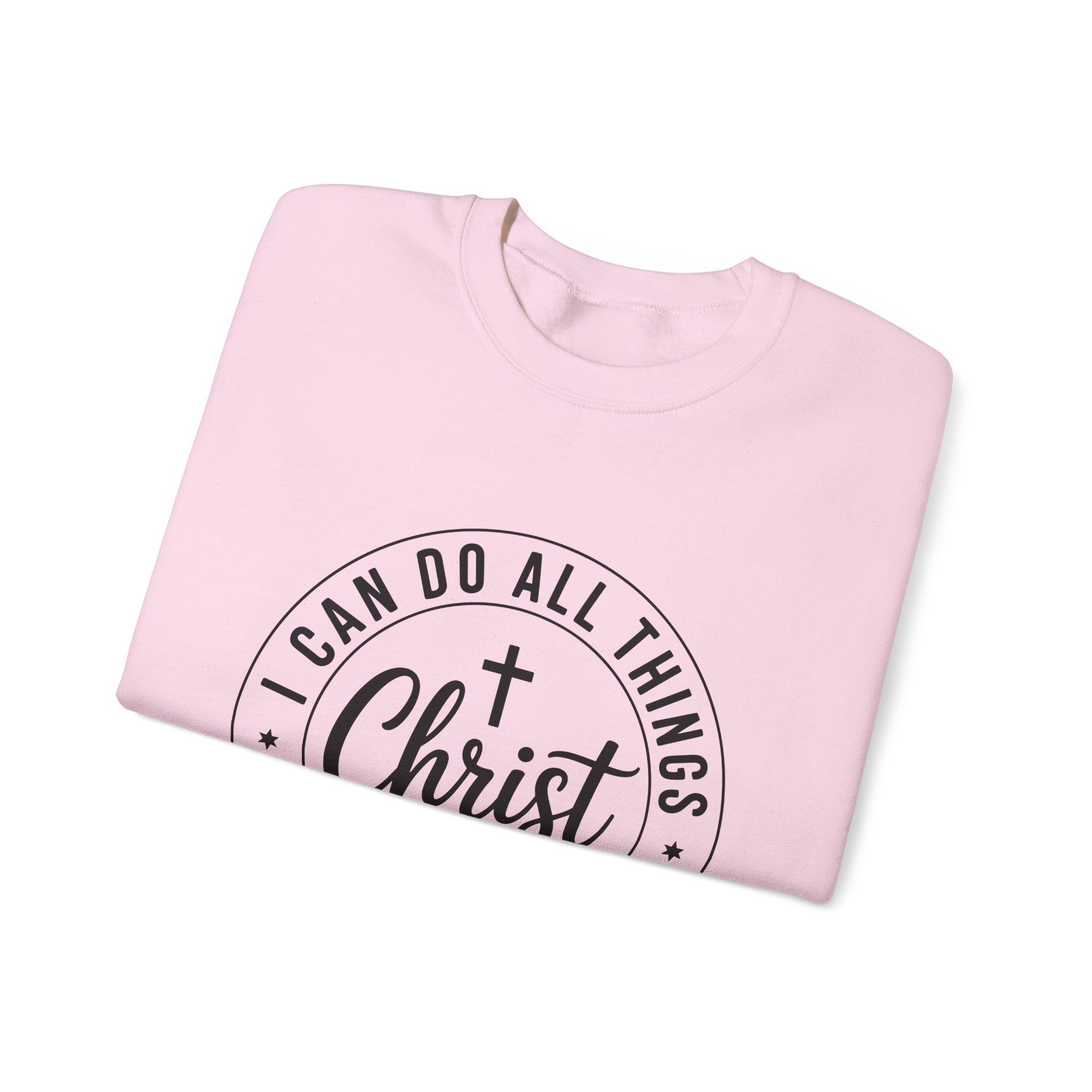 I can Do All Things Through Christ  Unisex Sweatshirt
