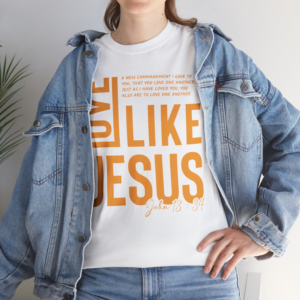 Love Like Jesus T-Shirt — John 13:34 Christian Unisex Cotton Tee