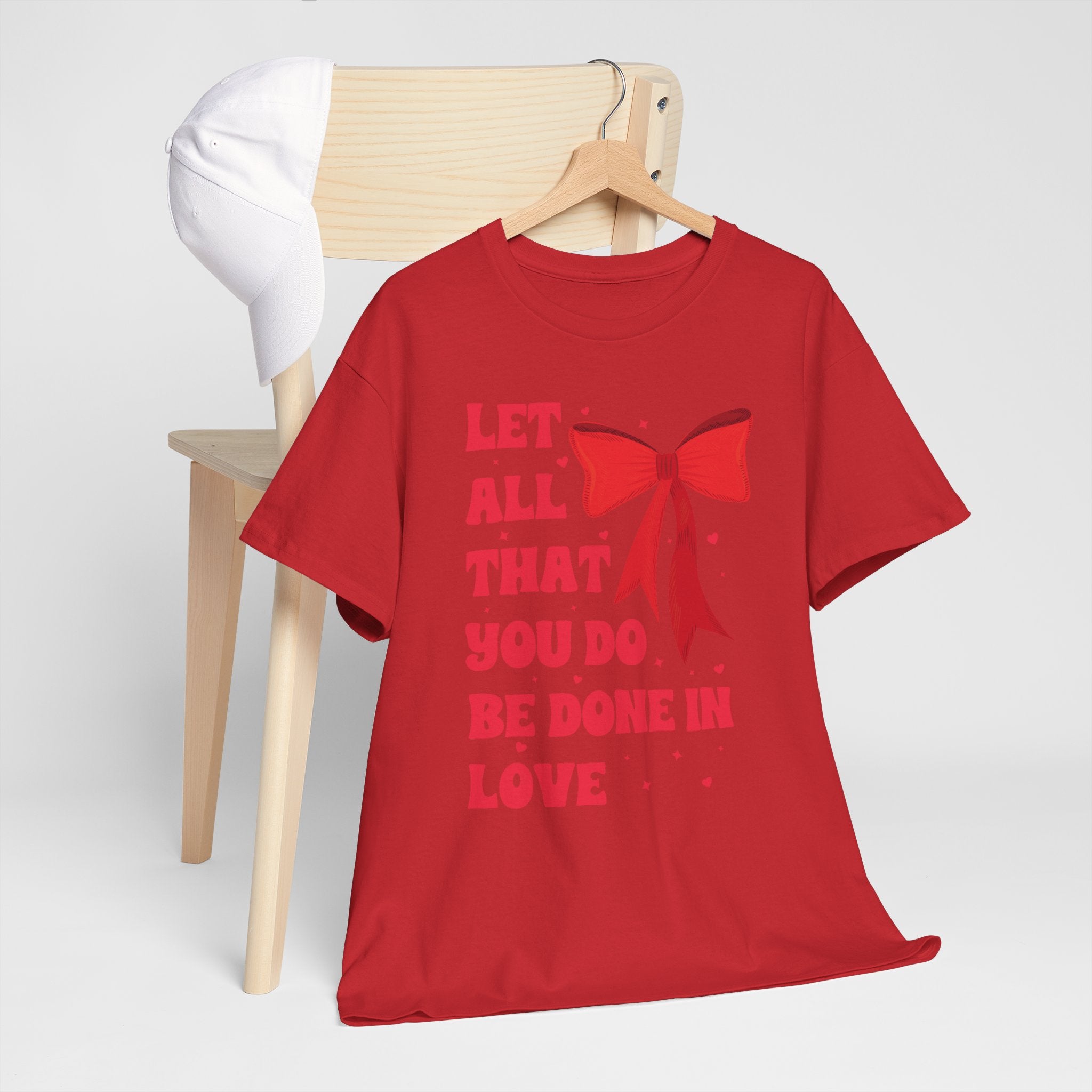 Valentine Tee — "Let All That You Do Be Done in Love" Heart Bow Unisex Cotton Shirt
