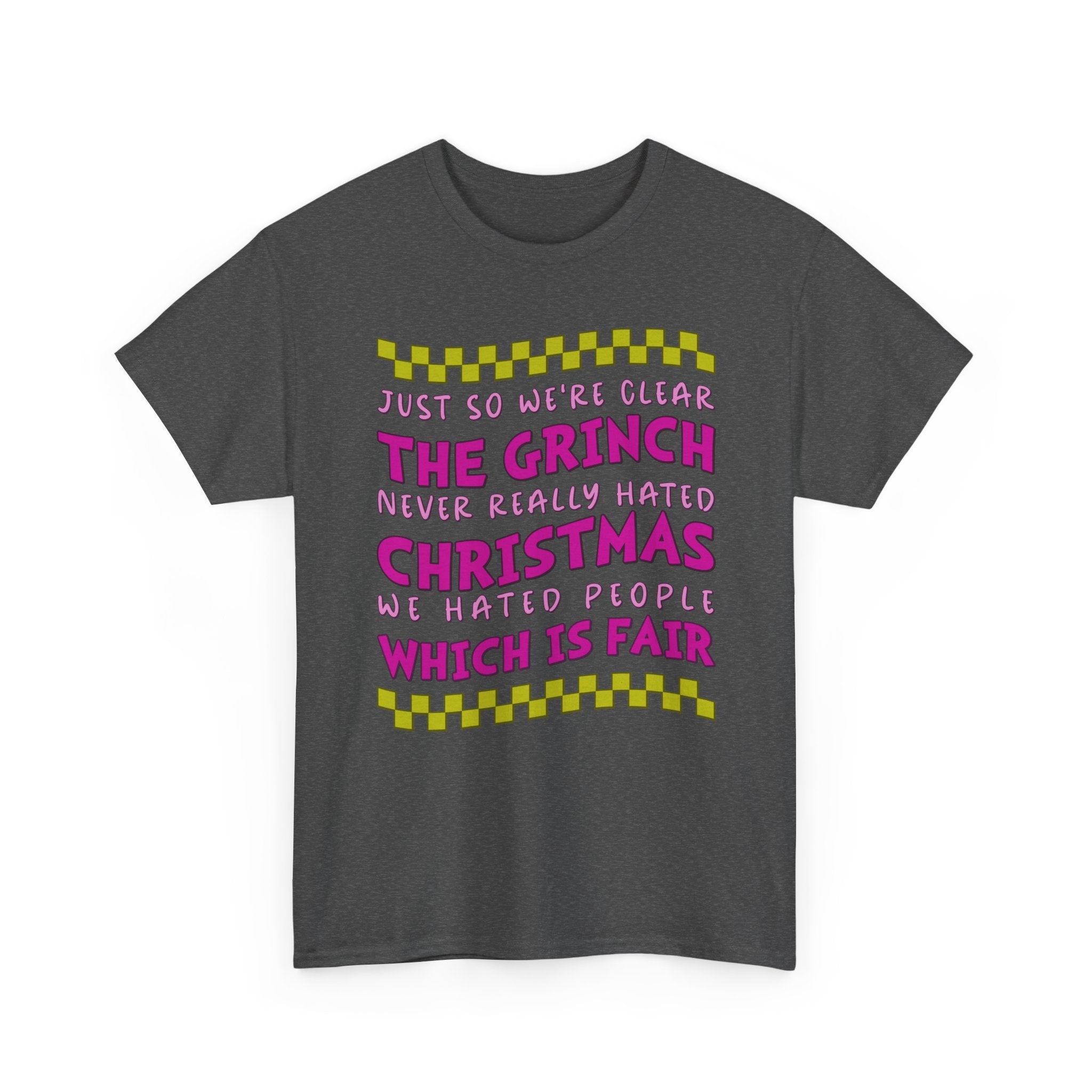 Grinch Never Hated Christmas Funny Unisex Cotton Tee