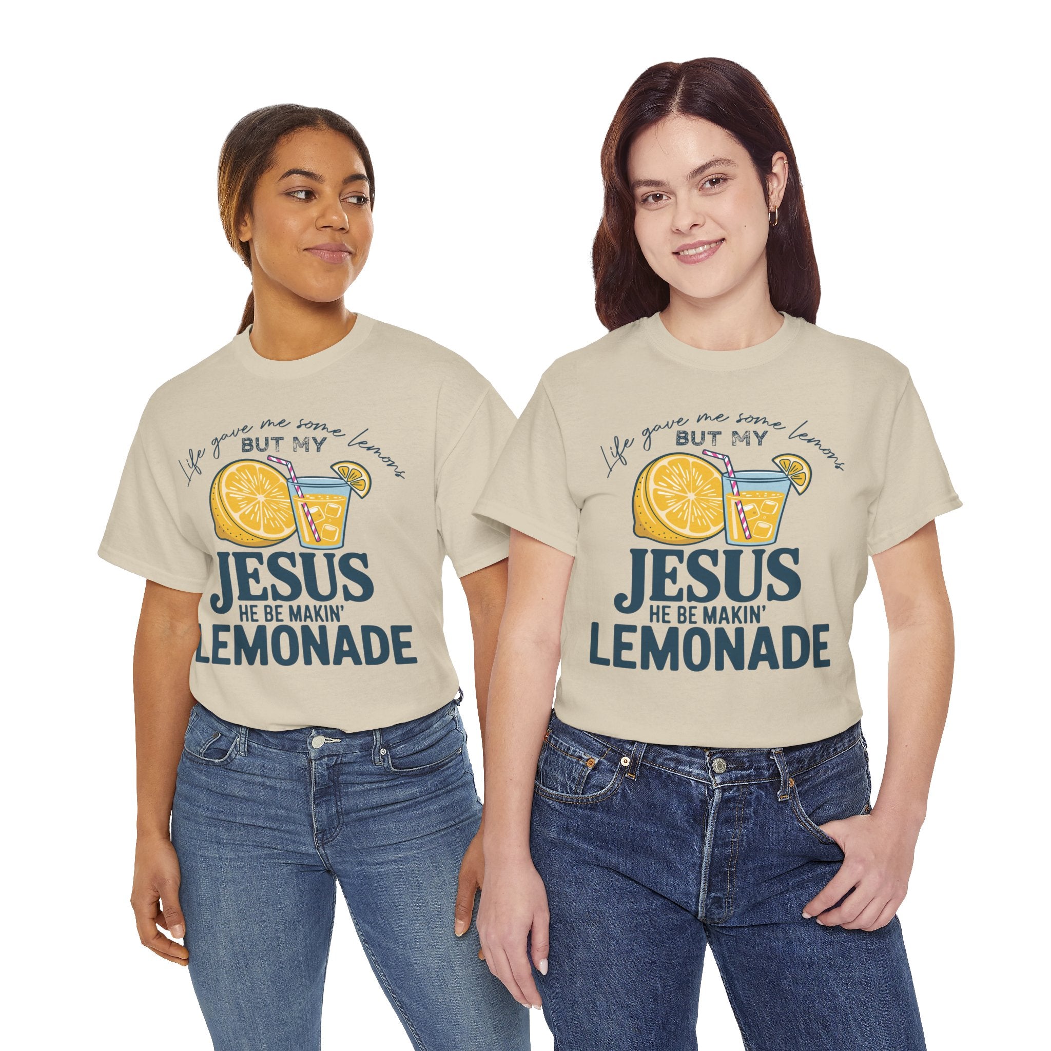 Christian Lemonade T-Shirt — “Life Gave Me Some Lemons but My Jesus He Be Makin’ Lemonade”Unisex Cotton Tee