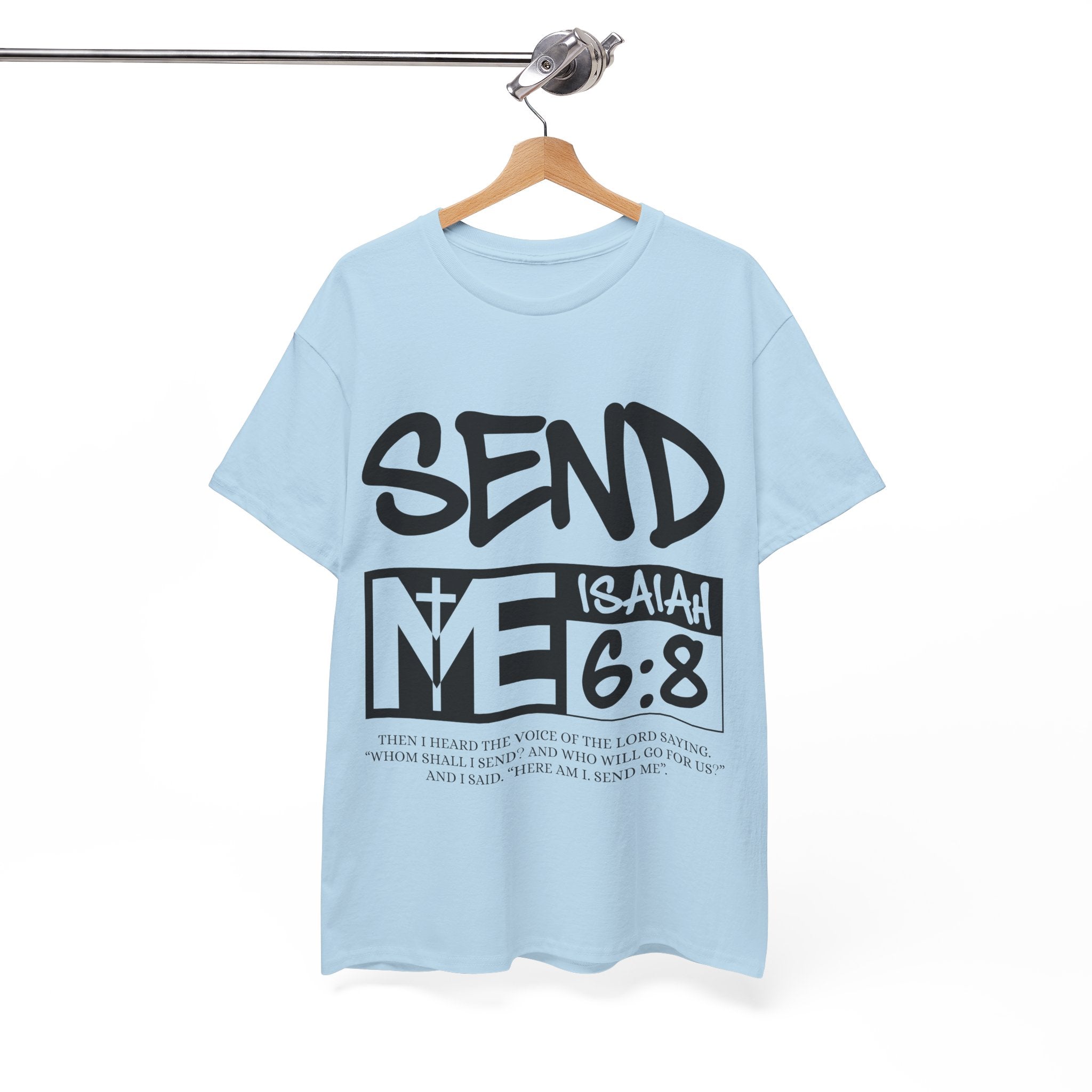 Send Me Isaiah 6:8 Christian T-Shirt — Cross Faith Unisex Cotton Tee