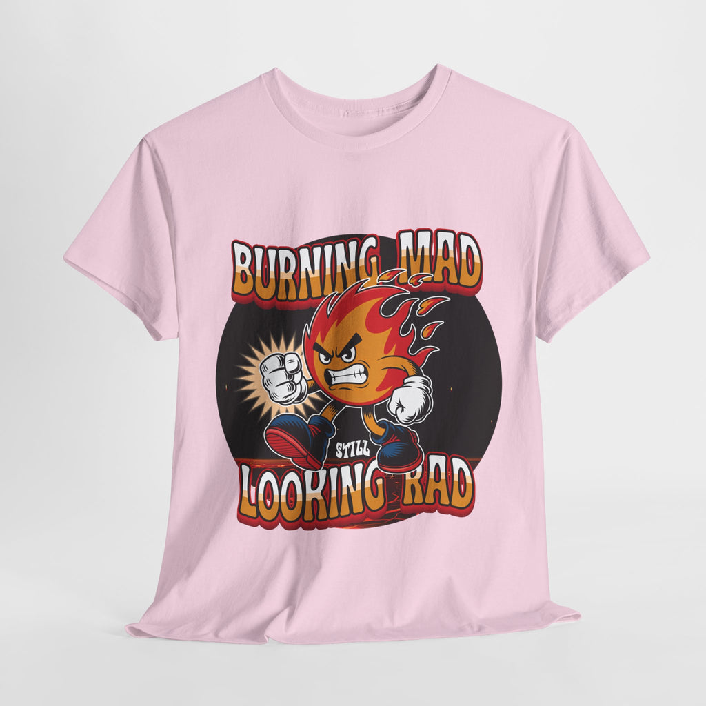 Burning Mad Looking Rad Unisex Tee