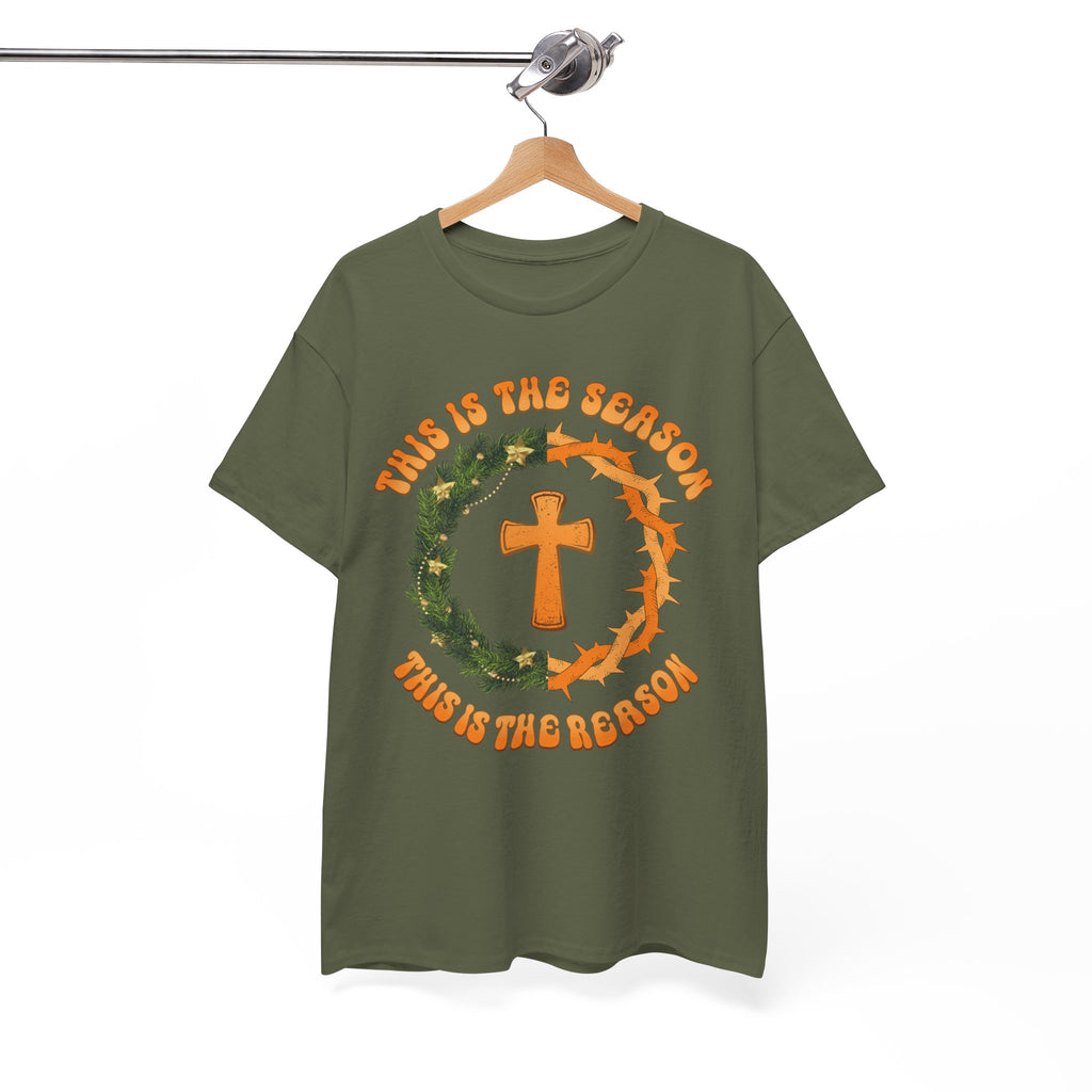 Christian Christmas T-Shirt — "This Is the Season, This Is the Reason" (Cross, Wreath & Crown of Thorns).Unisex Cotton Tee