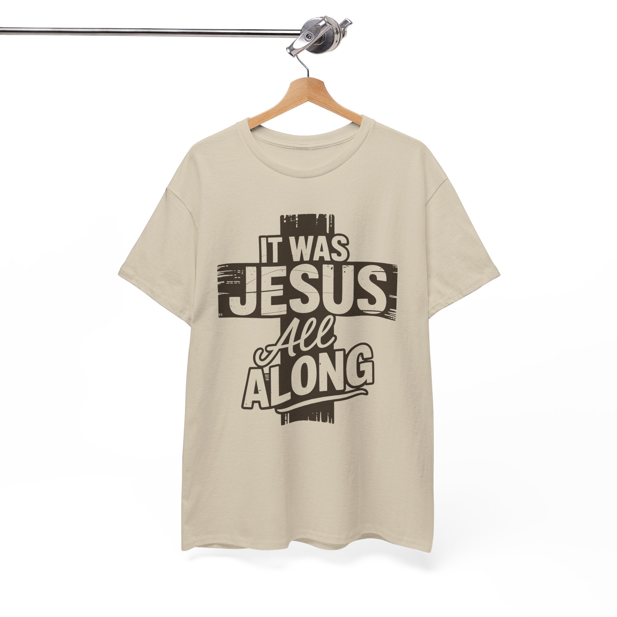 It Was Jesus All Along T-Shirt — Rustic Brown Cross Christian Unisex Cotton Tee