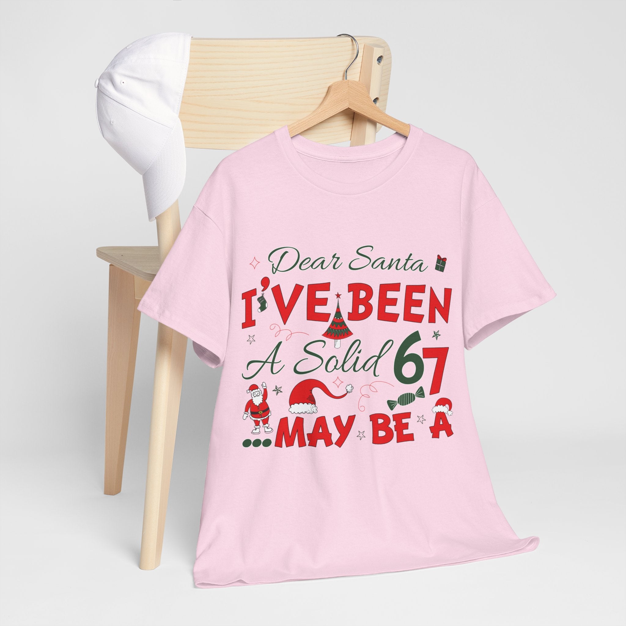Funny Christmas “Dear Santa, I’ve Been A Solid 67, Maybe A” Unisex Cotton Tee