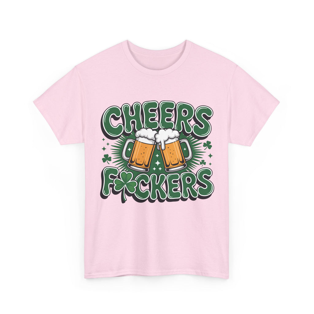 Cheers Fockers Beer Clinking Mugs Unisex Cotton T-Shirt