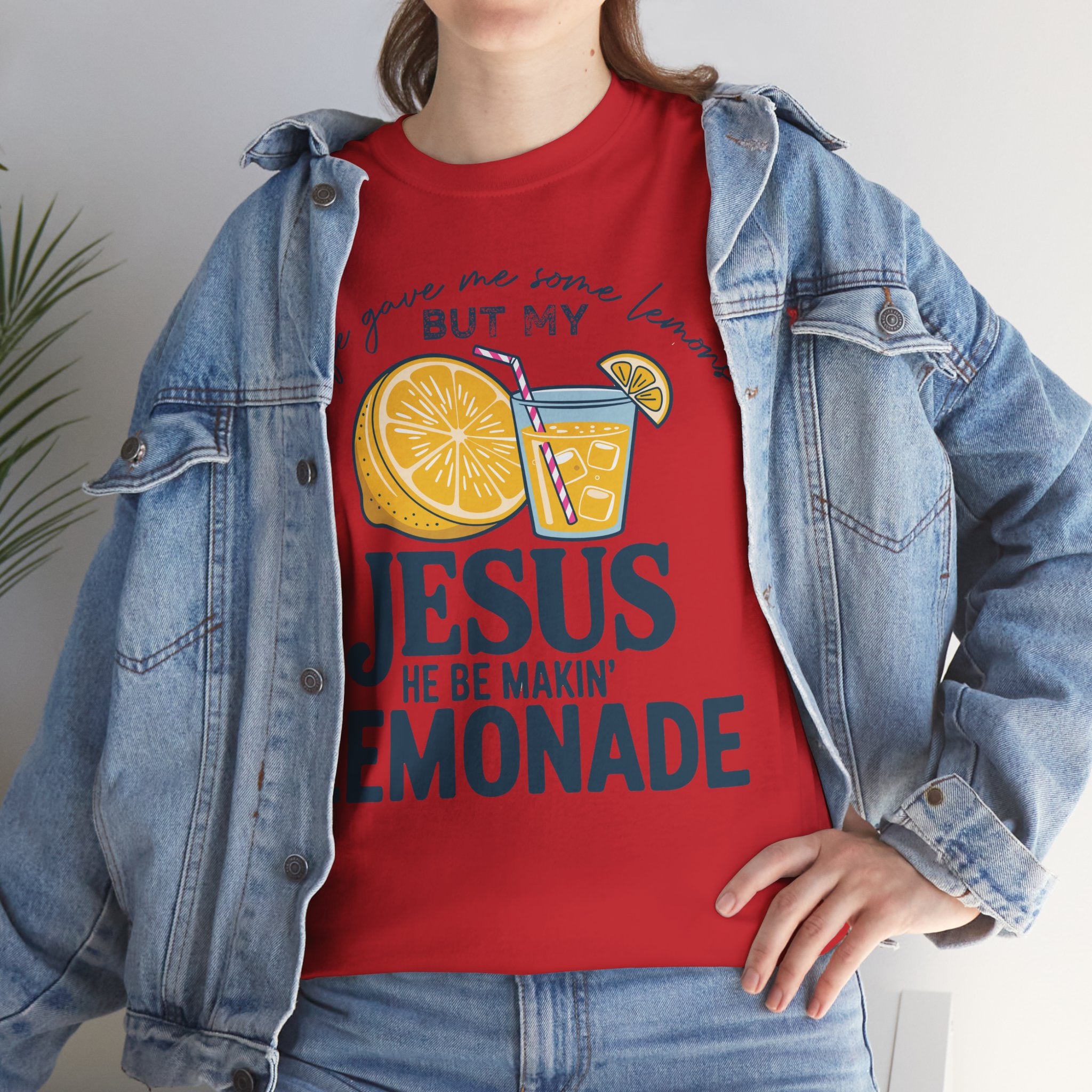 Christian Lemonade T-Shirt — “Life Gave Me Some Lemons but My Jesus He Be Makin’ Lemonade”Unisex Cotton Tee
