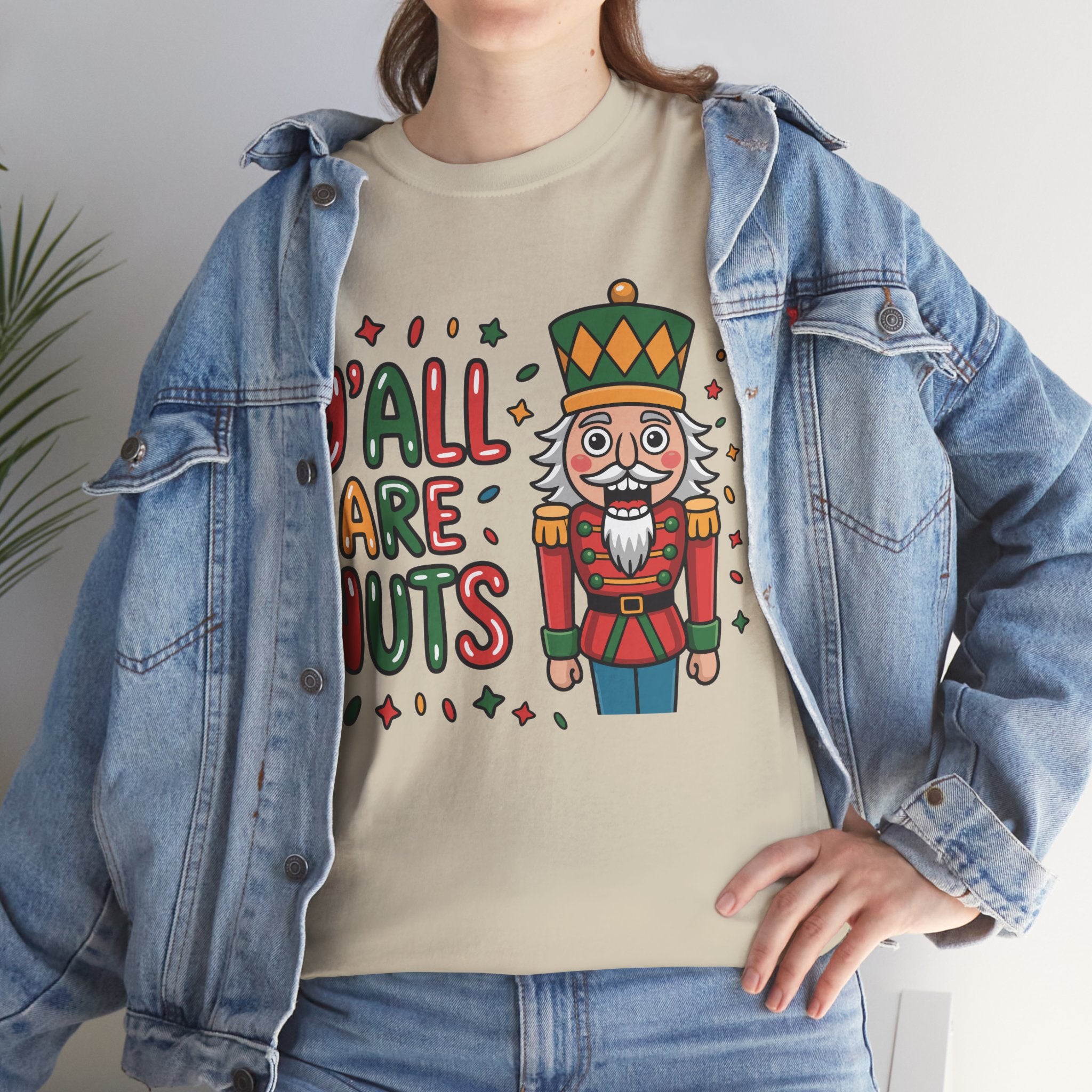 Y'all Are Nuts Nutcracker Christmas Unisex Cotton Tee