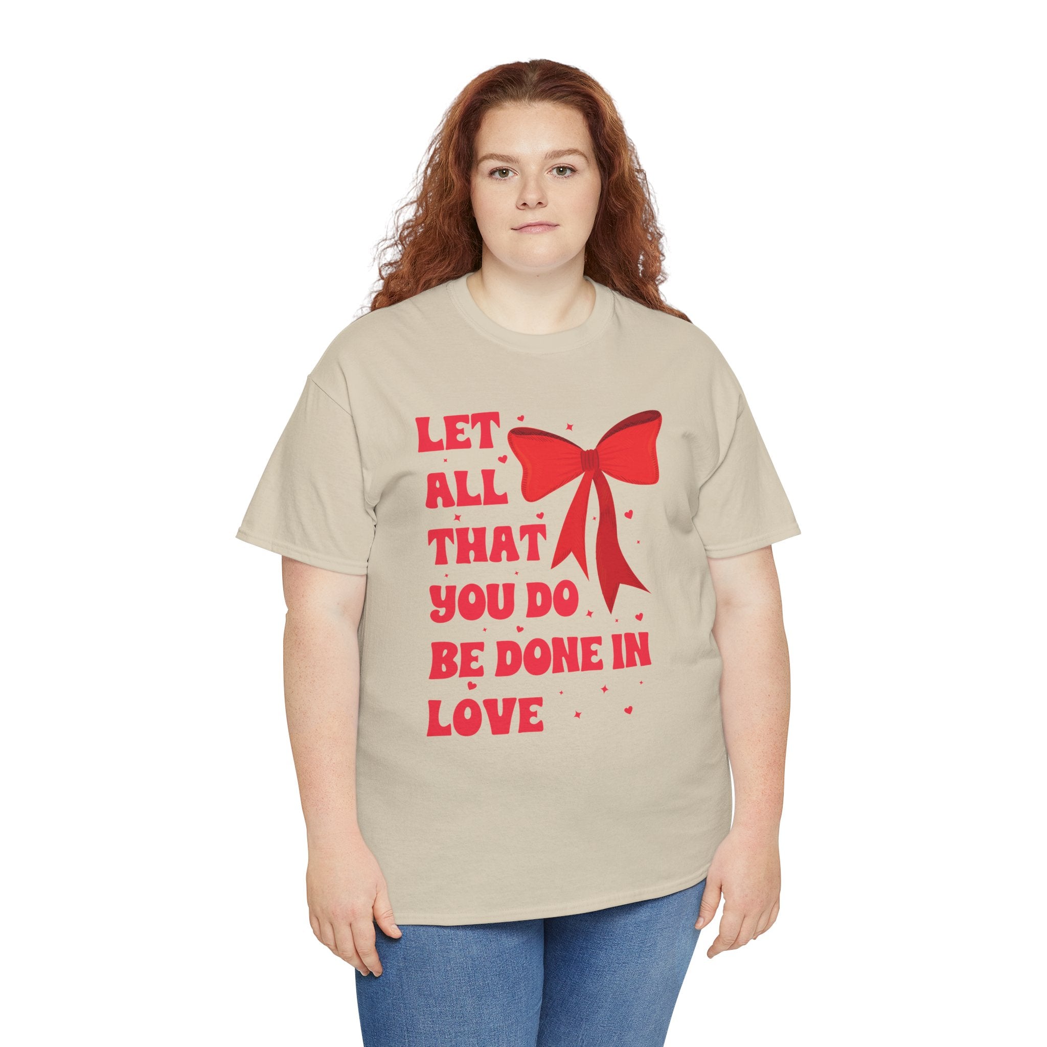 Valentine Tee — "Let All That You Do Be Done in Love" Heart Bow Unisex Cotton Shirt