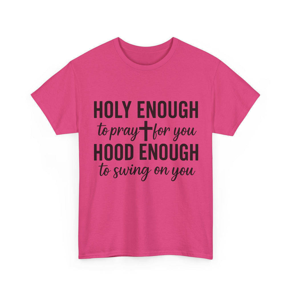 Holy Enough Christian T‑Shirt — Modern Hand‑Lettered Faith Unisex CottonTee