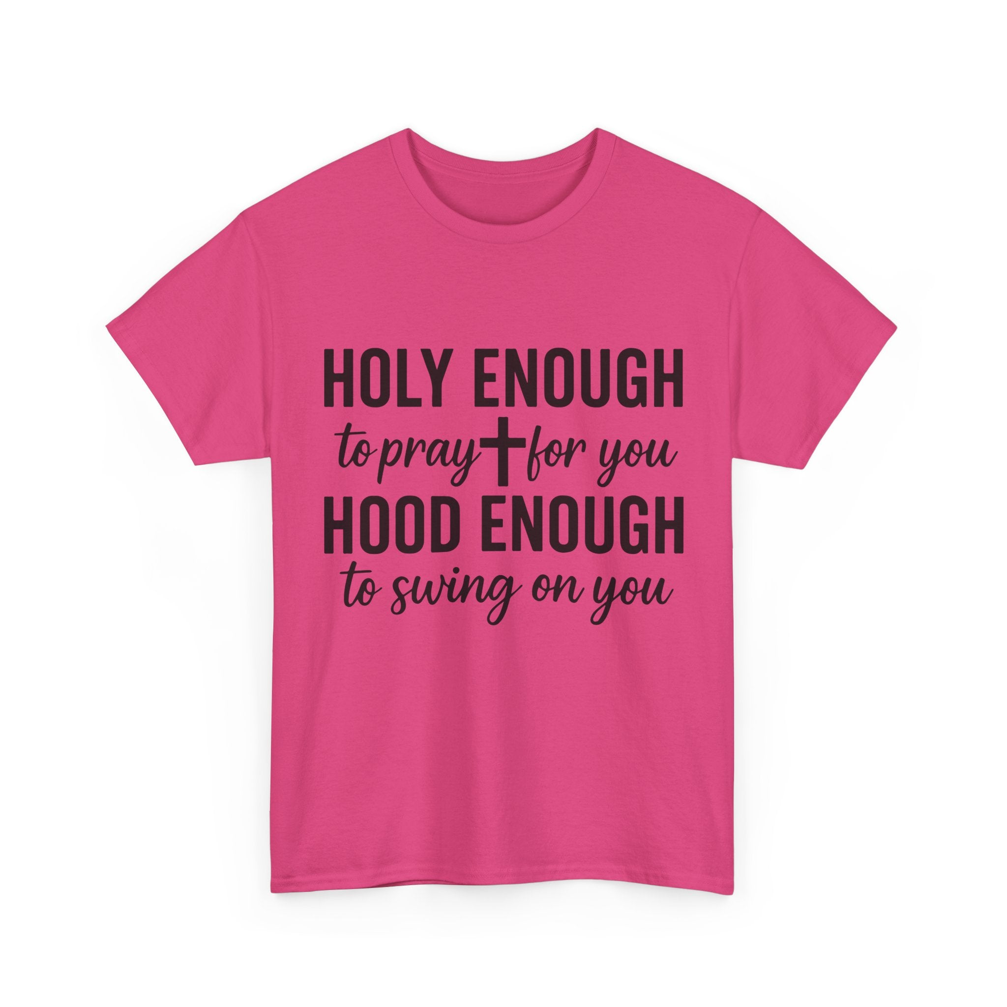 Holy Enough Christian T‑Shirt — Modern Hand‑Lettered Faith Unisex CottonTee