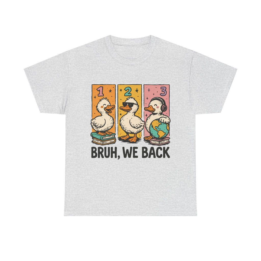 "BRUH WE BACK" Funny Animal Graphic Tee,