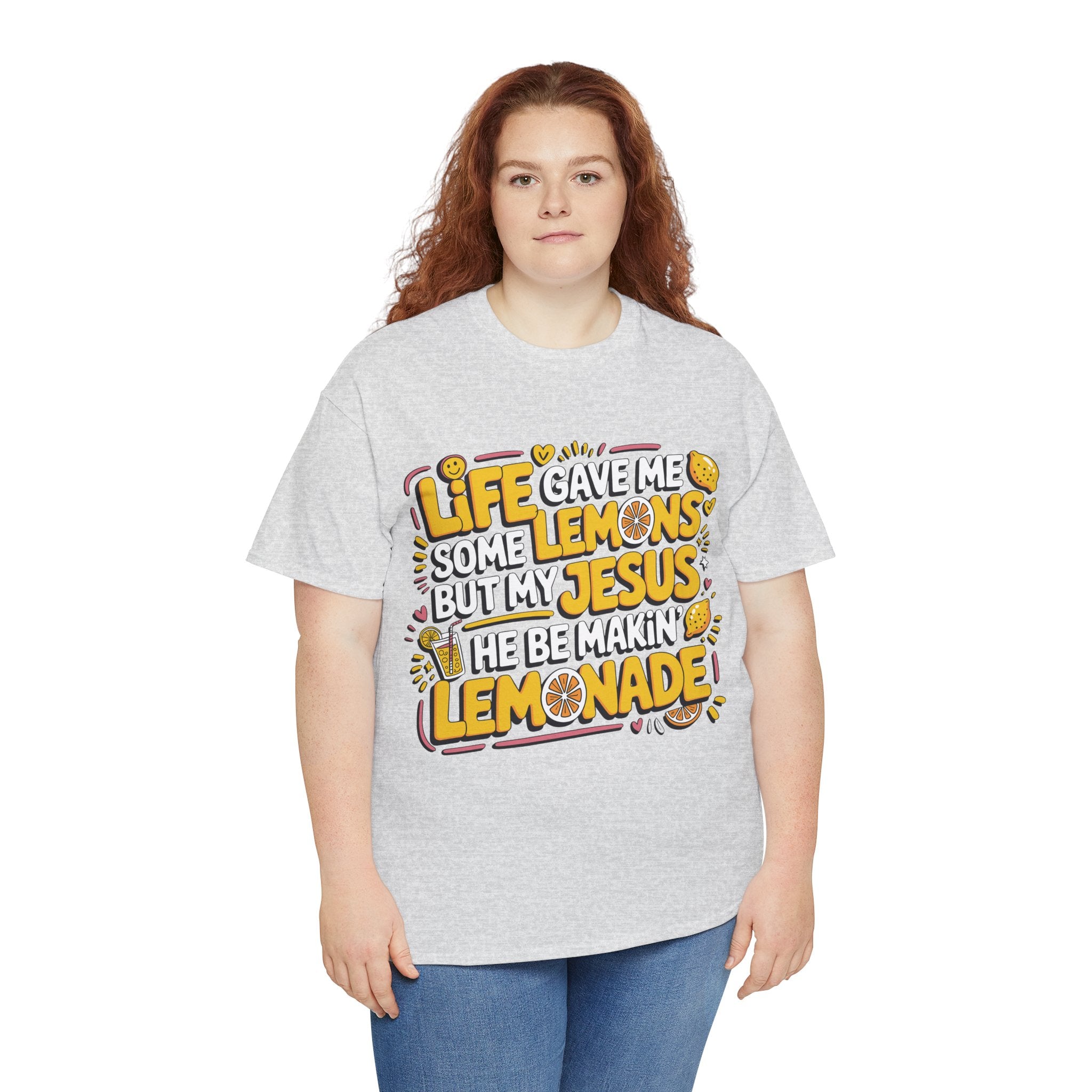 Christian Lemonade T-Shirt — “Life gave me some lemons but my Jesus he be makin’ lemonade”Unisex Cotton Tee