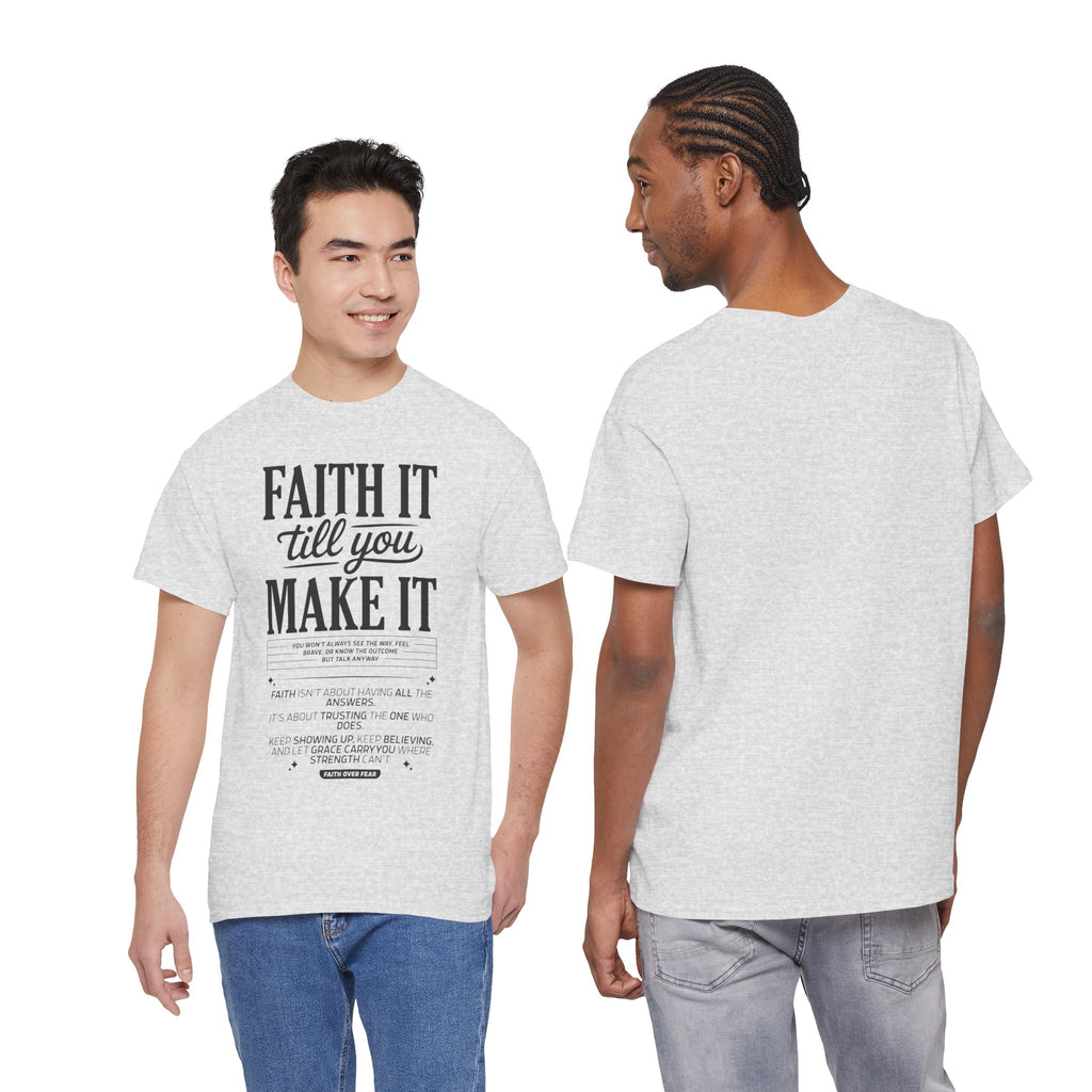 Faith It Till You Make It Christian T-Shirt — Trust God Typography Unisex Cotton Tee