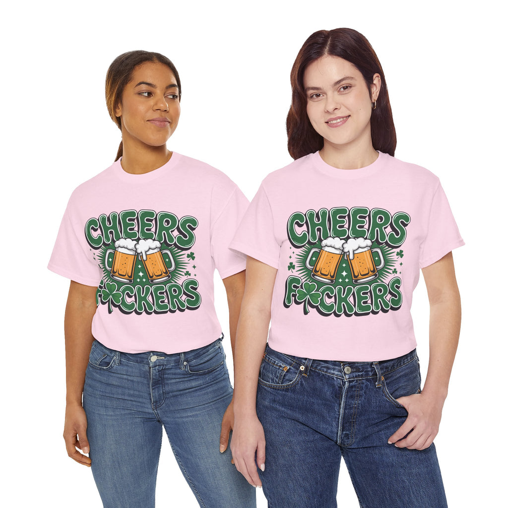 Cheers Fockers Beer Clinking Mugs Unisex Cotton T-Shirt