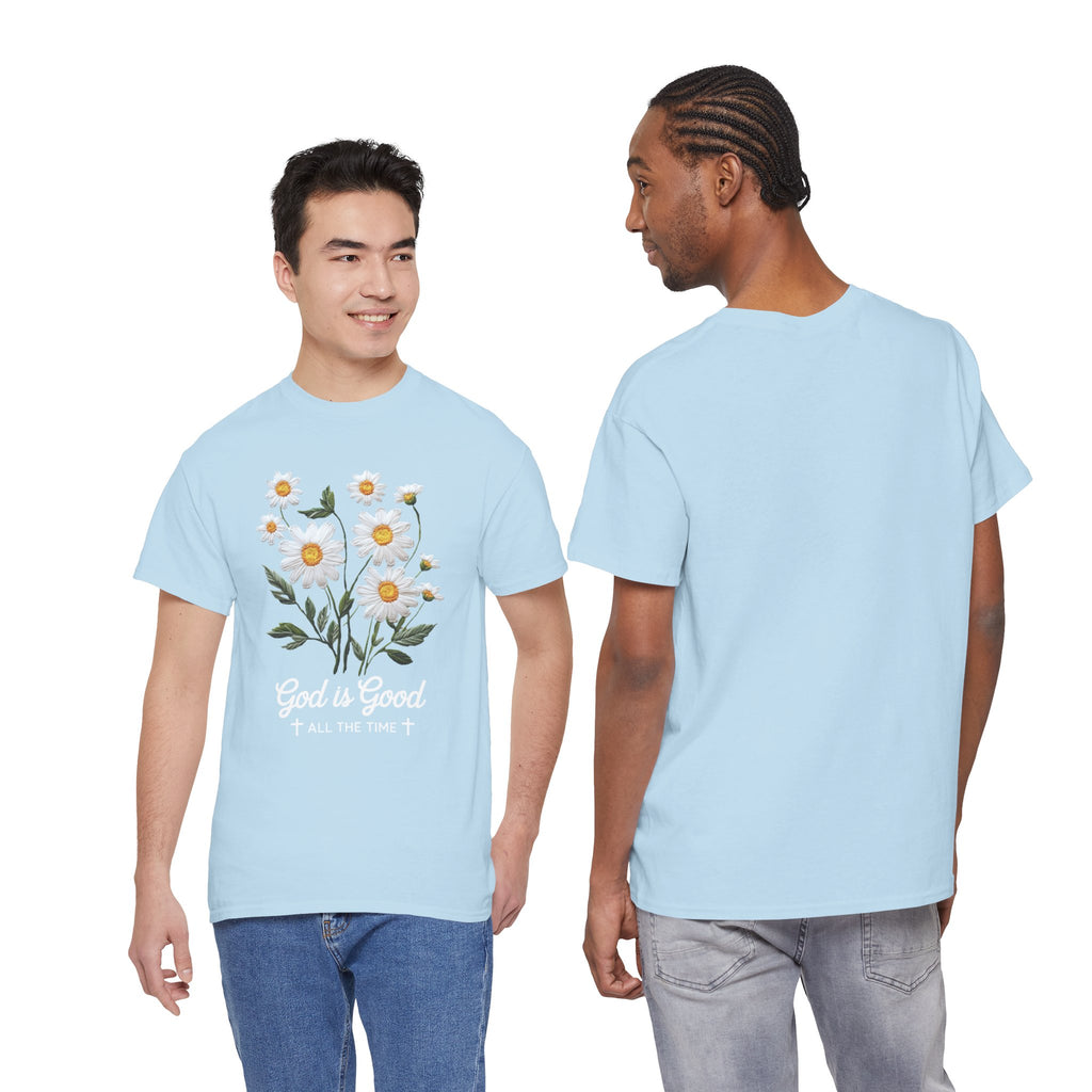 God Is Good All The Time Embroidered Daisy Unisex Cotton Tee