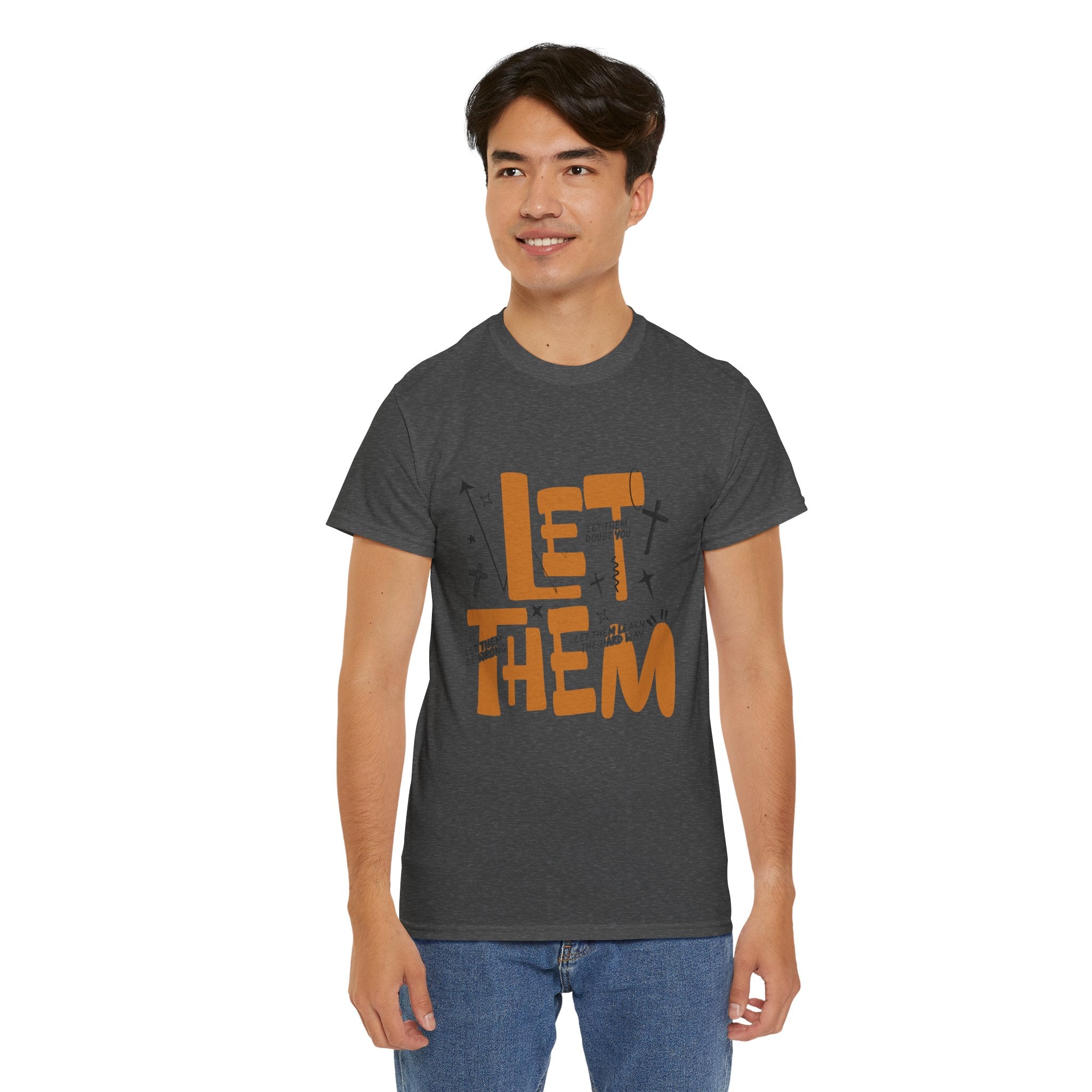 Let Them Retro Typography T-Shirt — Motivational Orange Design. Unisex Cotton Tee