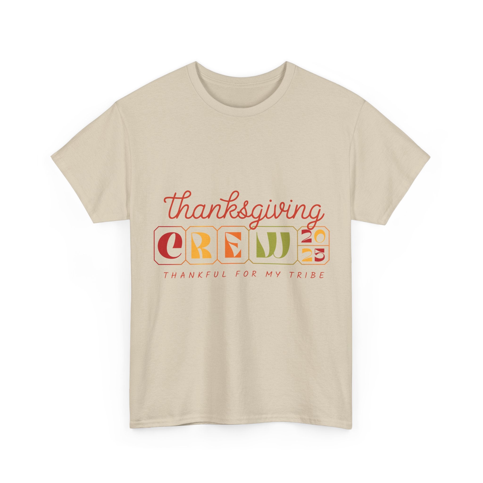 Thanksgiving Crew 2025 Tee — "Thankful for My Tribe" Autumn Holiday Unisex Cotton Tshirt