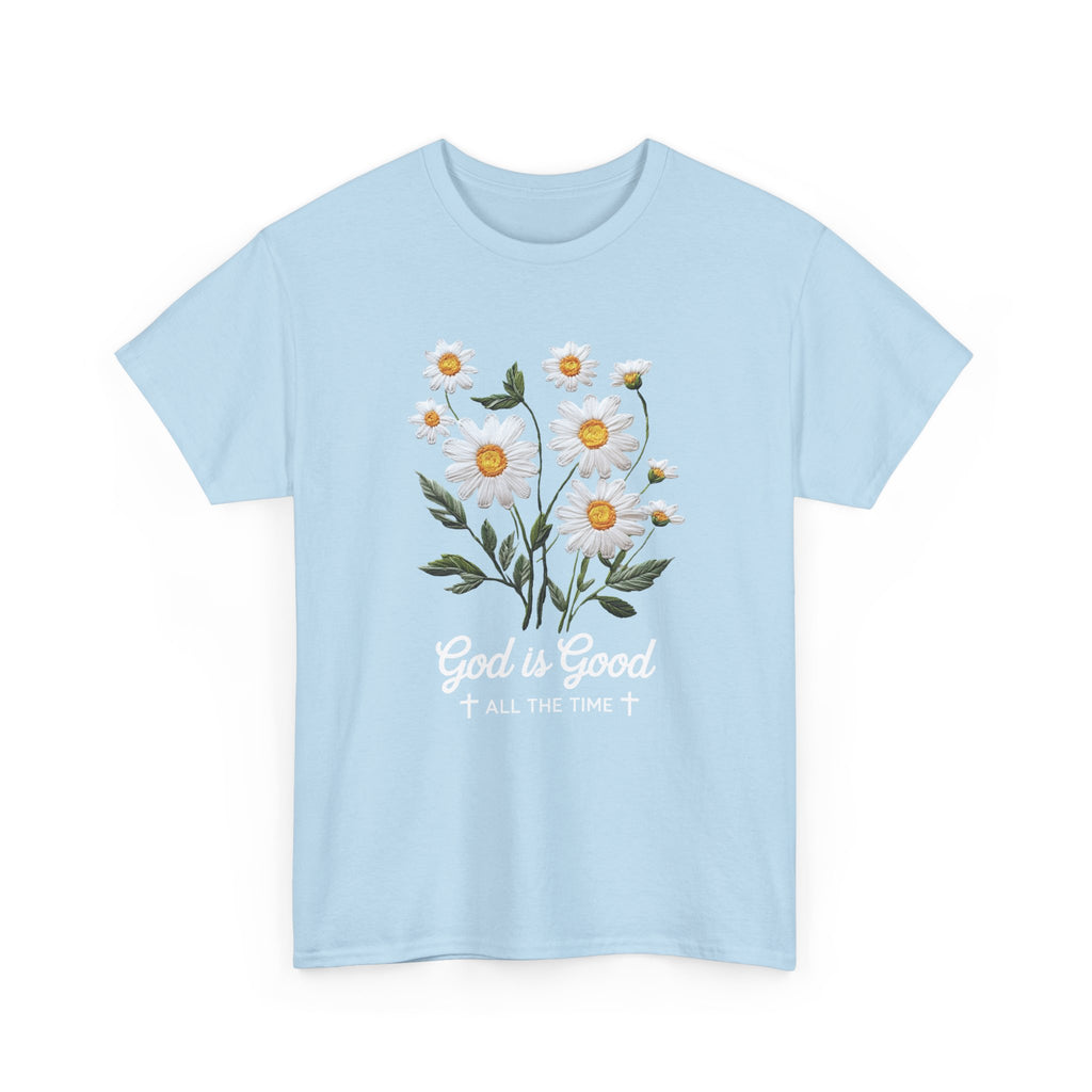 God Is Good All The Time Embroidered Daisy Unisex Cotton Tee