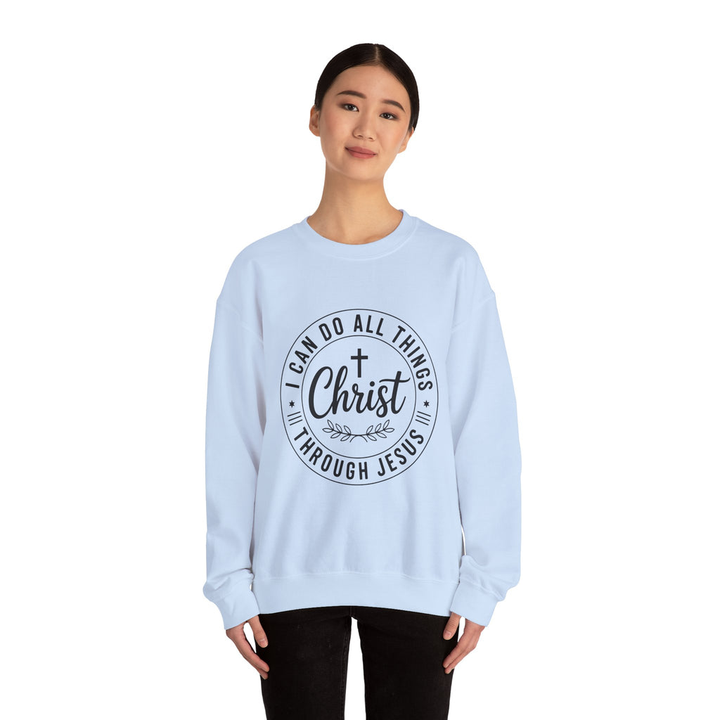 I can Do All Things Through Christ  Unisex Sweatshirt