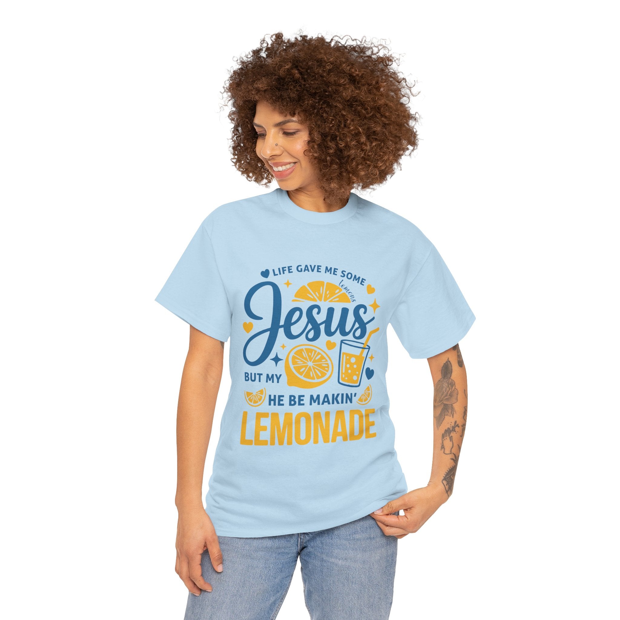 Christian Lemonade T-Shirt — “Life gave me some lemons but my Jesus He be makin’ lemonade”. Unisex Cotton Tee
