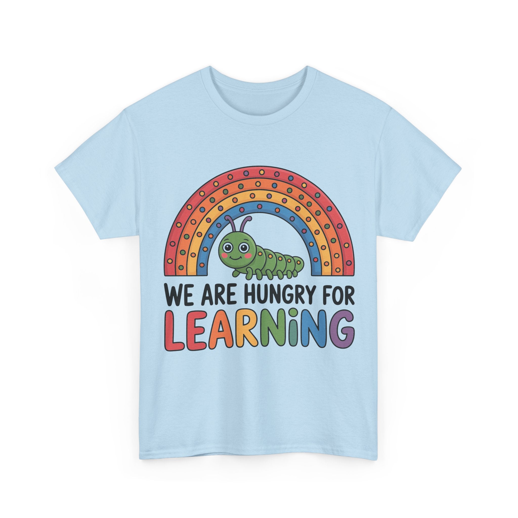 Hungry for Learning Unisex Tee