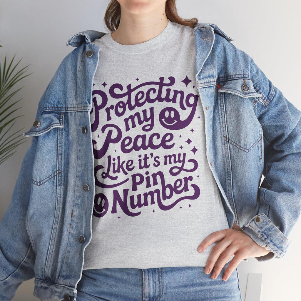 Protecting My Peace Like It’s My PIN Number Tee — Retro Motivational Graphic Unisex Cotton T-Shirt