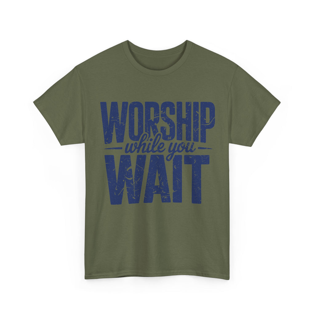 Worship While You Wait T‑Shirt — Distressed Pastel Blue Faith Unisex Cotton Tee