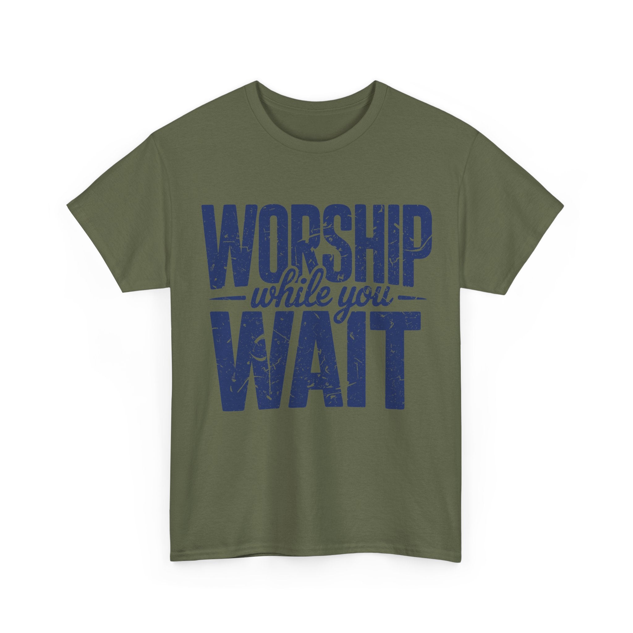 Worship While You Wait T‑Shirt — Distressed Pastel Blue Faith Unisex Cotton Tee