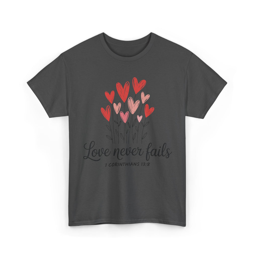 Christian Valentine T-Shirt — "Love Never Fails" (1 Corinthians 13:8) Unisex Cotton Tee