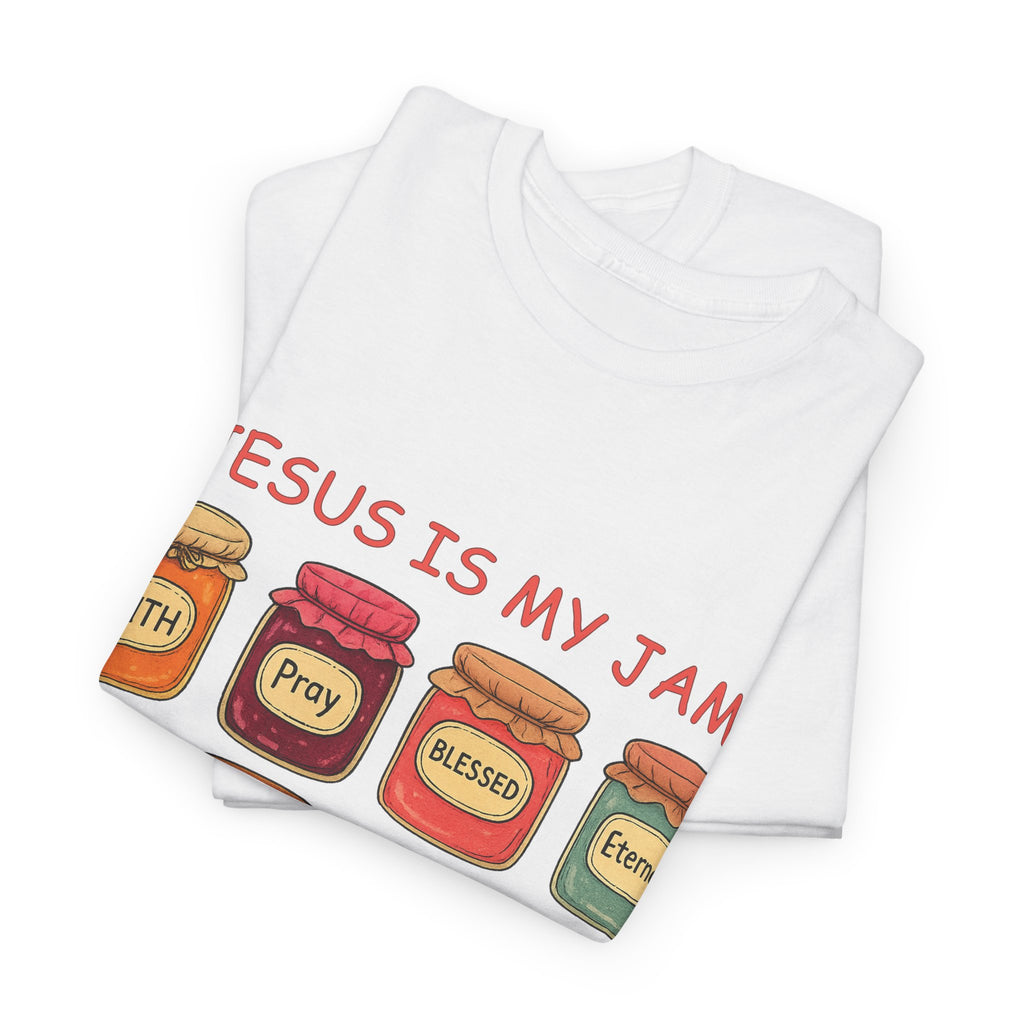 Jesus Is My Jam T-Shirt — Christian Faith Jam Jar Unisex Cotton Tee