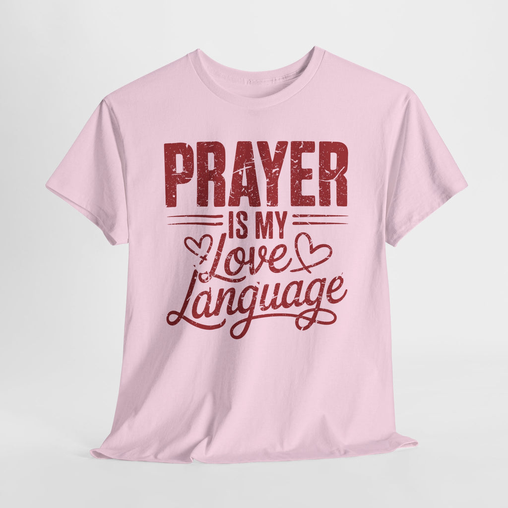 Prayer Is My Love Language T-Shirt — Faith-Inspired Red Hearts Unisex Cotton Tee