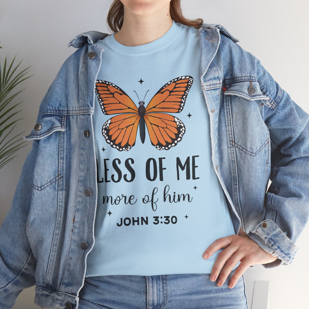 Monarch Butterfly Tee — "Less of Me, More of Him" Christian Unisex cotton T‑Shirt