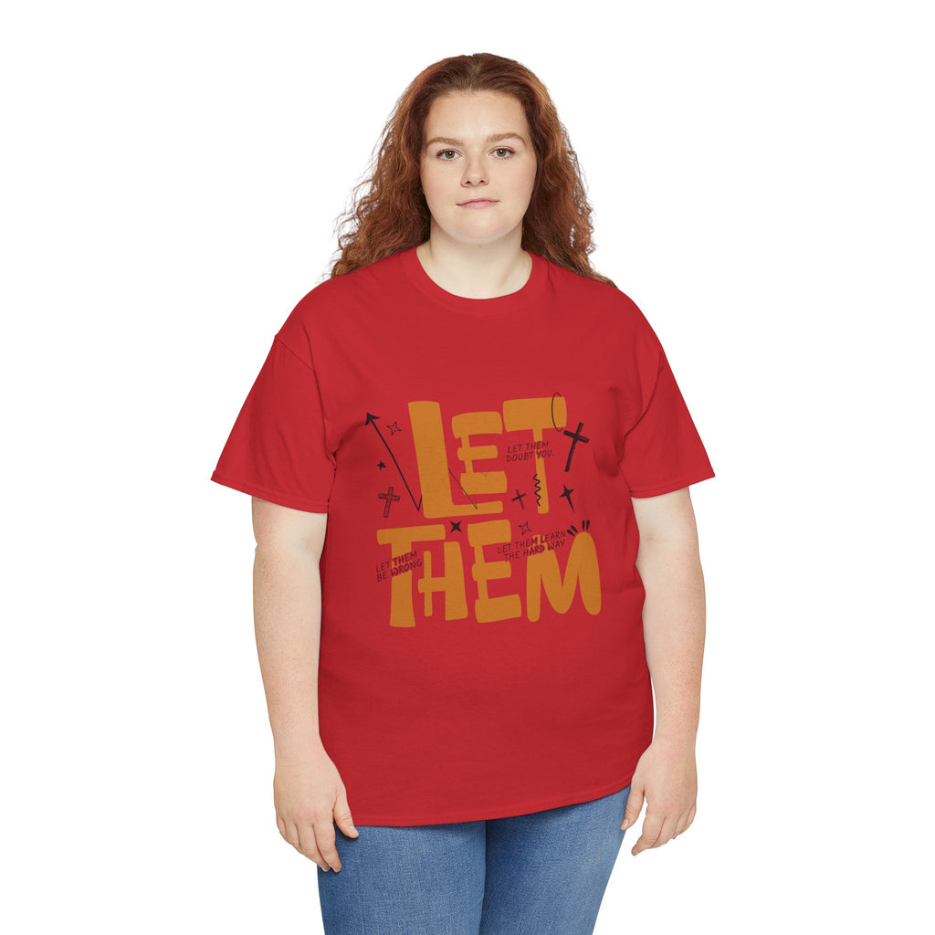 Let Them Retro Typography T-Shirt — Motivational Orange Design. Unisex Cotton Tee