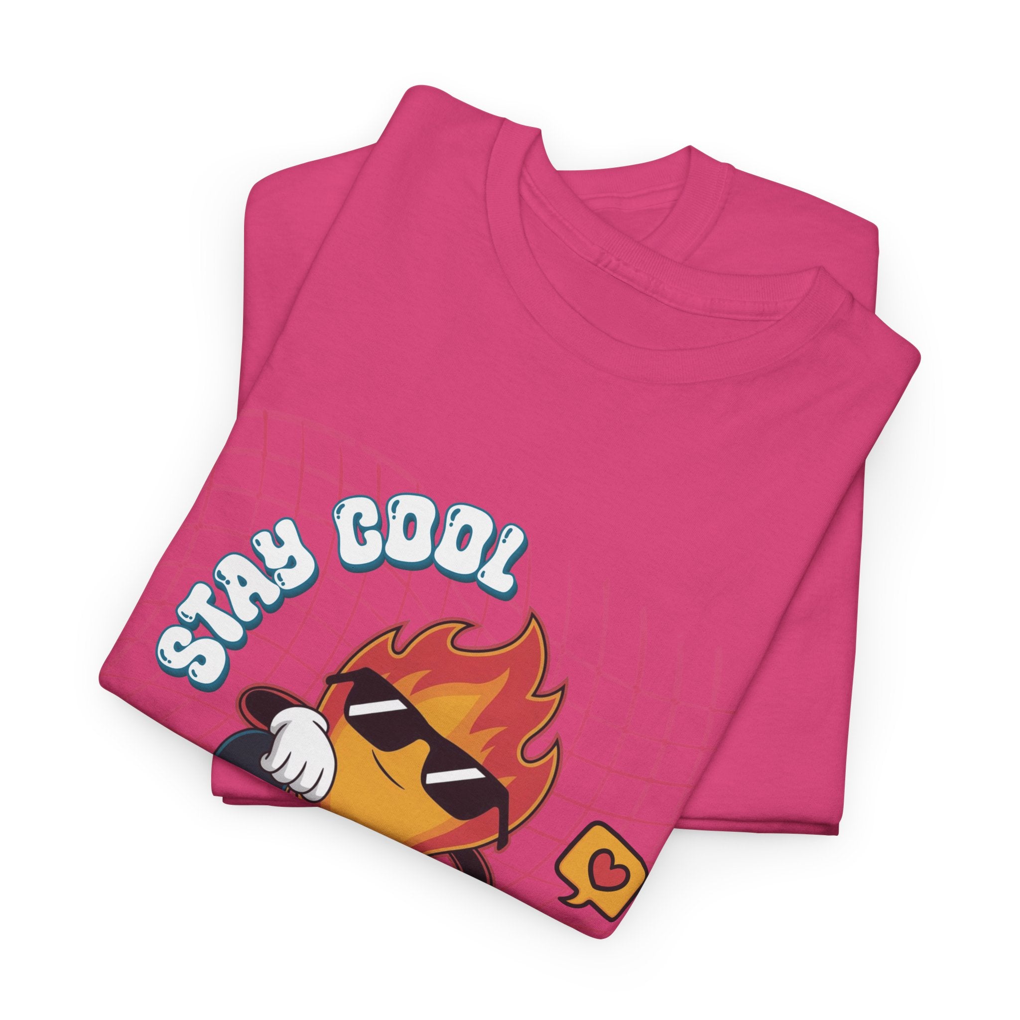 Stay Cool Burn Bright Unisex Tee