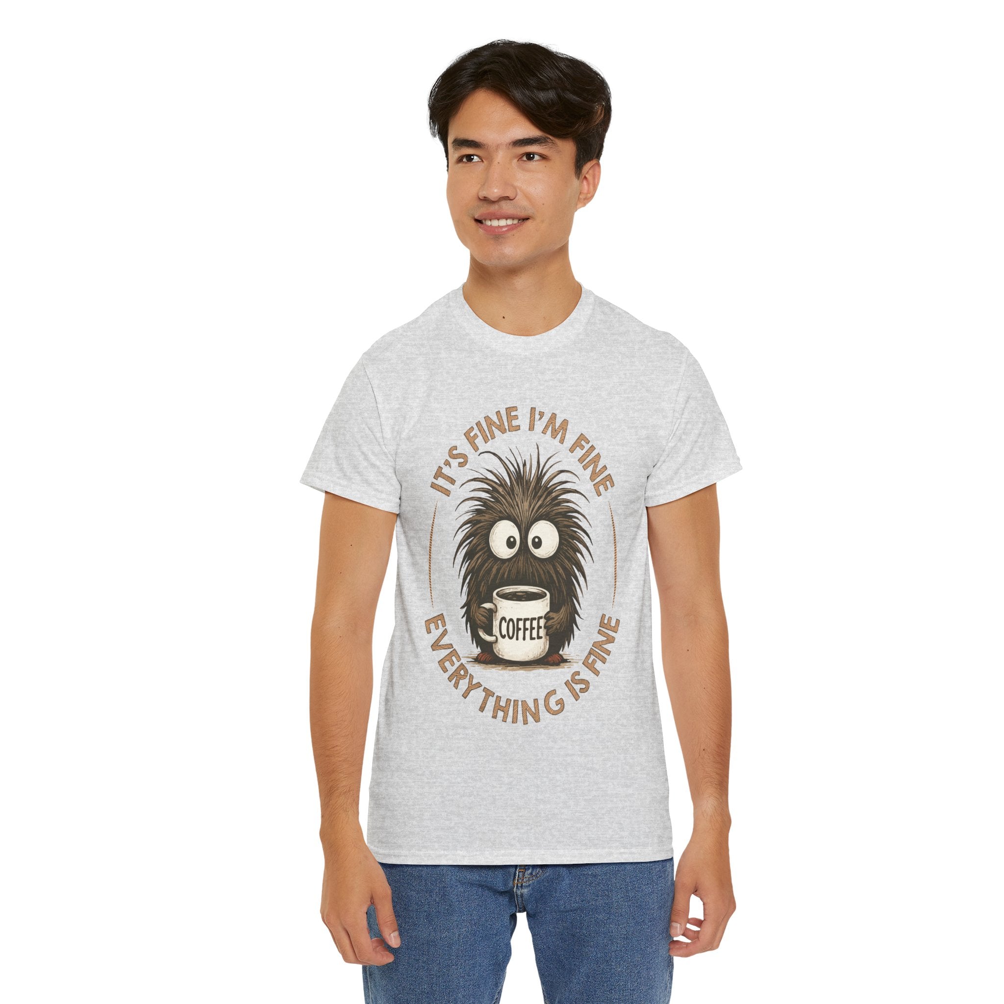 Funny Coffee Tee — “It’s fine I’m fine everything is fine” Fuzzy Creature Mug Unisex Cotton Tee