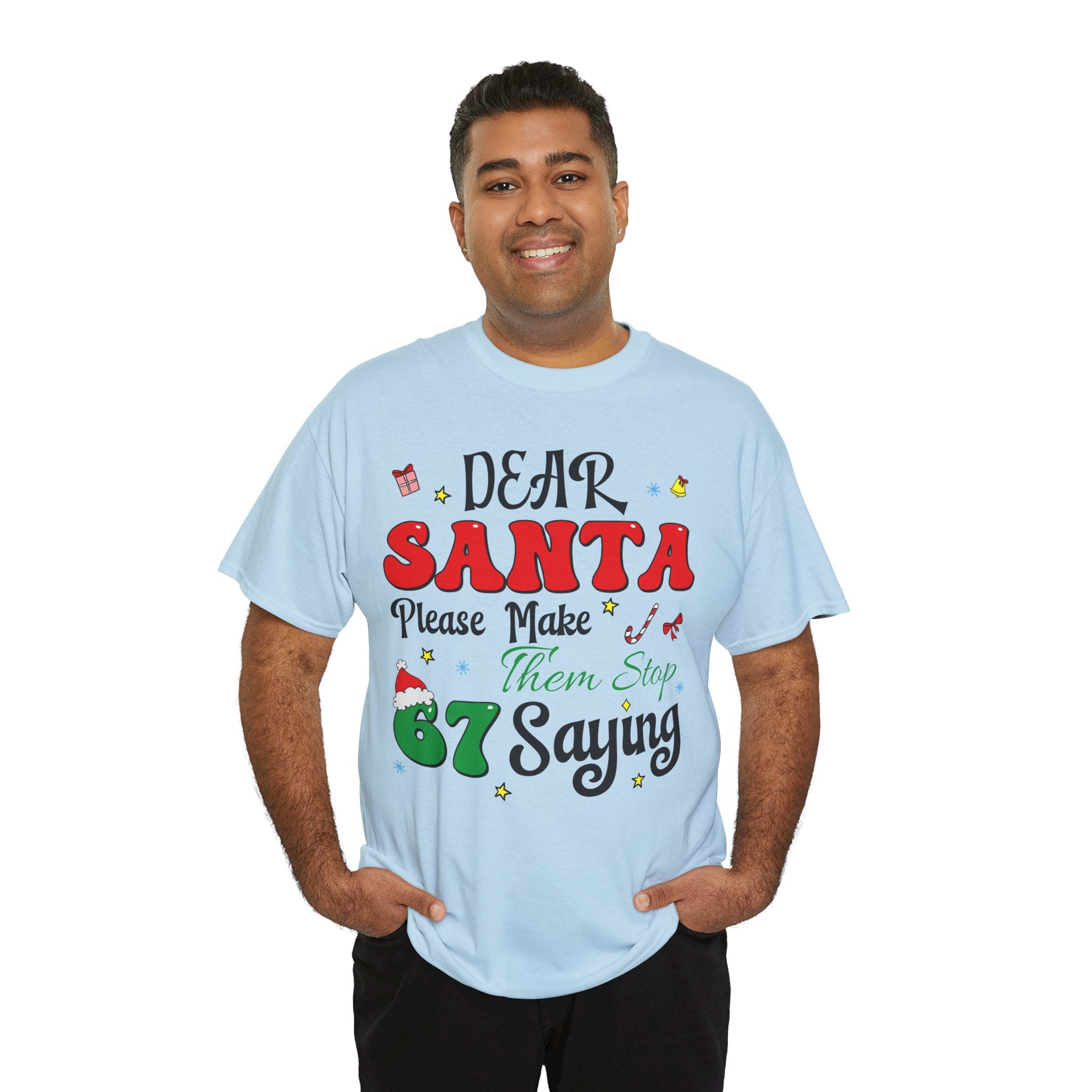Santa 67 Them Stop Christmas Unisex Cotton Tee