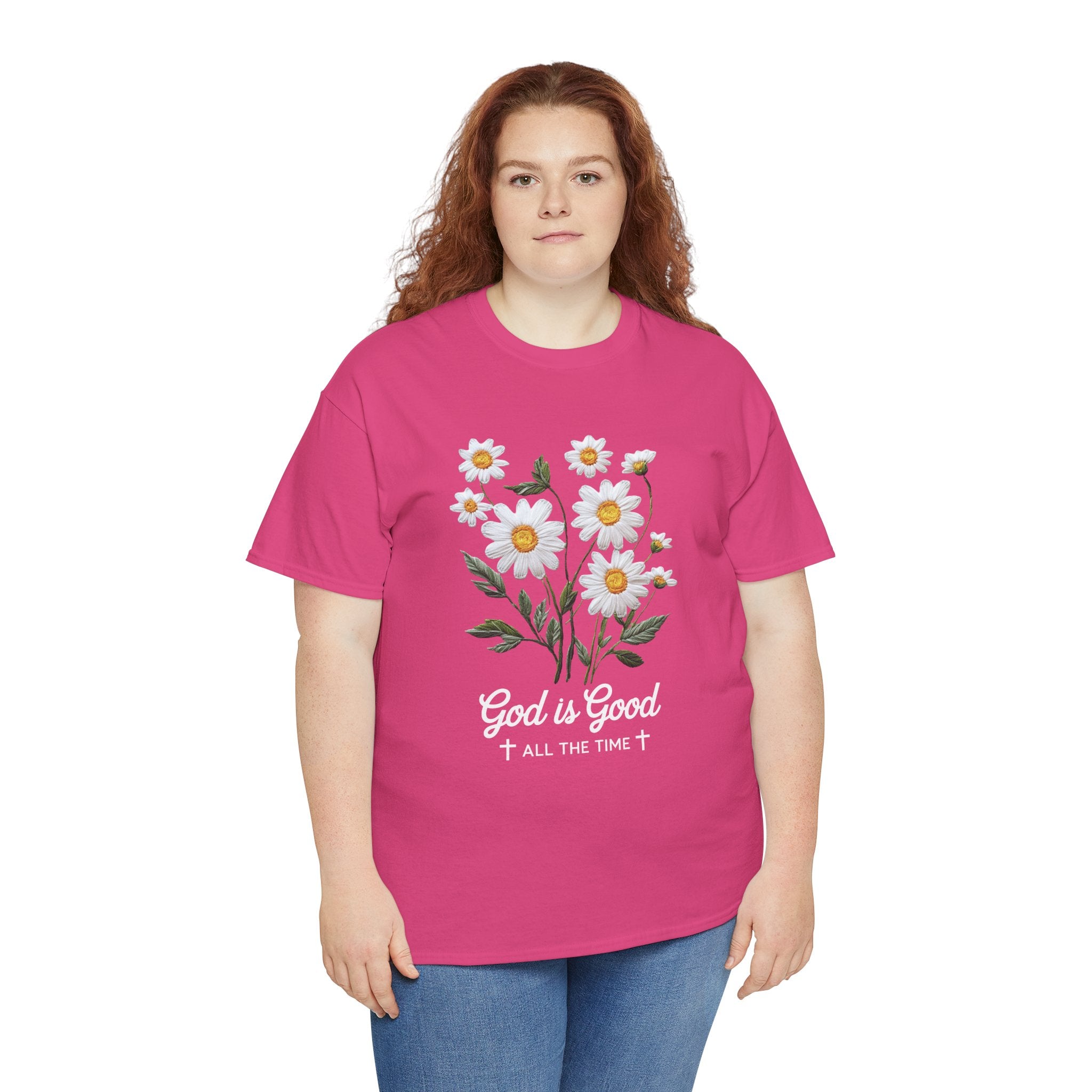 God Is Good All The Time Embroidered Daisy Unisex Cotton Tee