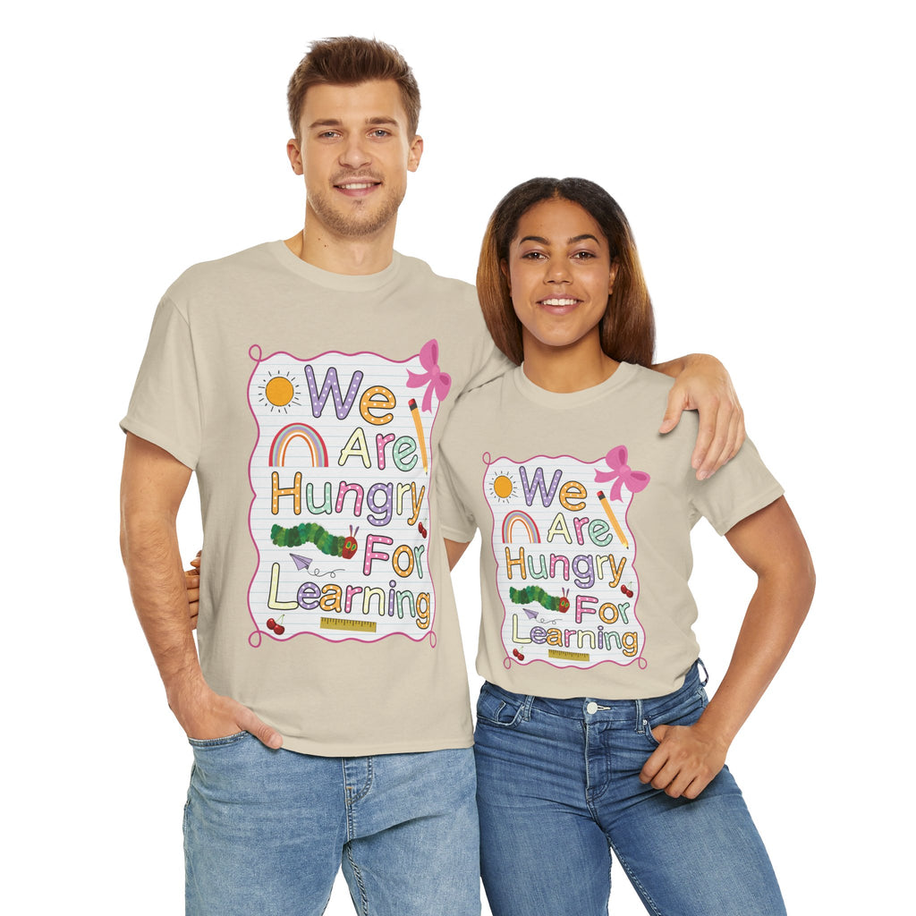 Hungry for Learning Unisex Tee