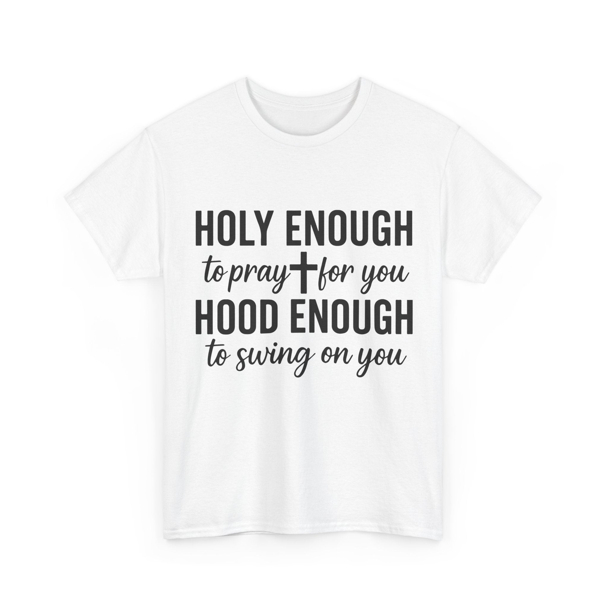 Holy Enough Christian T‑Shirt — Modern Hand‑Lettered Faith Unisex CottonTee