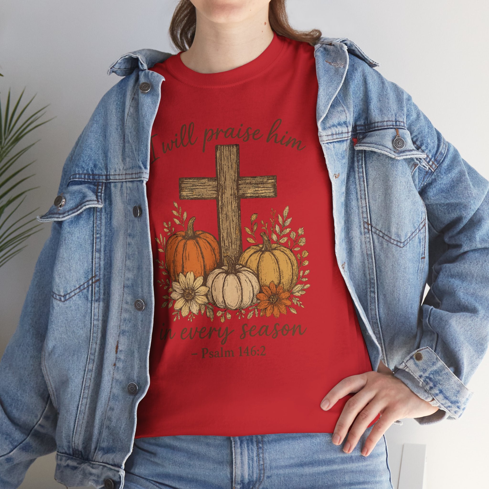 Psalm 146:2 Pumpkin Cross T-Shirt — I Will Praise Him in Every Season. Unisex Cotton Tee