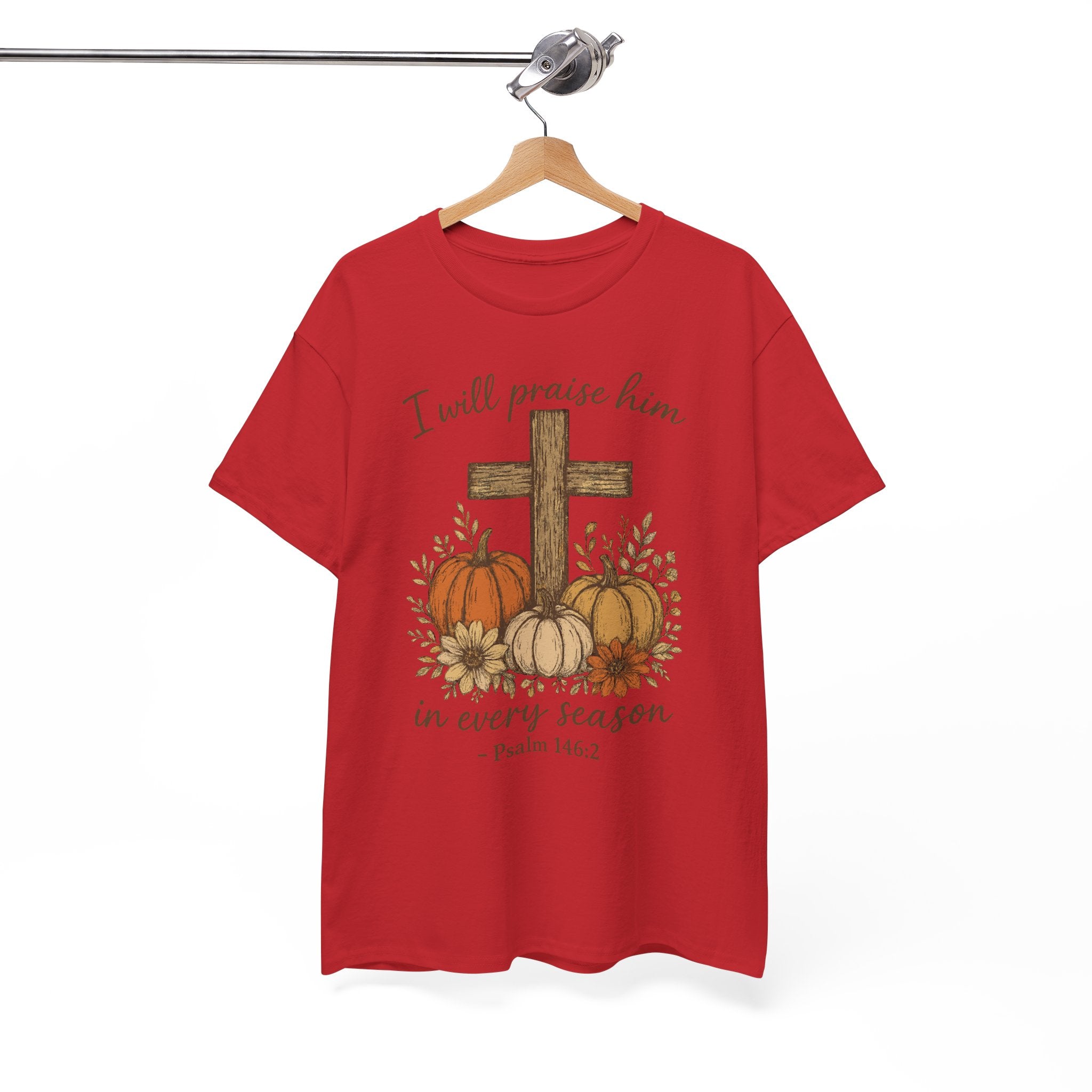 Psalm 146:2 Pumpkin Cross T-Shirt — I Will Praise Him in Every Season. Unisex Cotton Tee