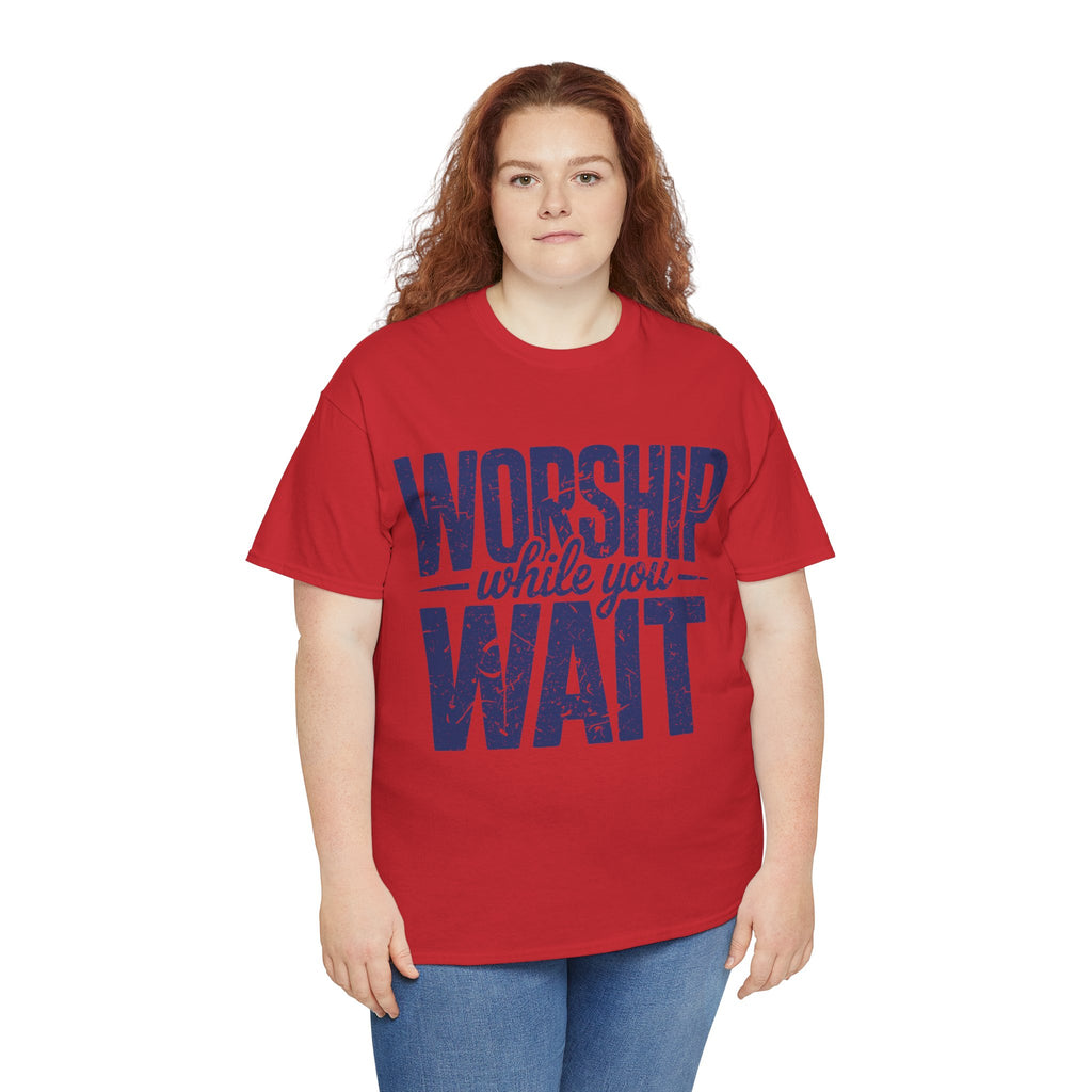 Worship While You Wait T‑Shirt — Distressed Pastel Blue Faith Unisex Cotton Tee