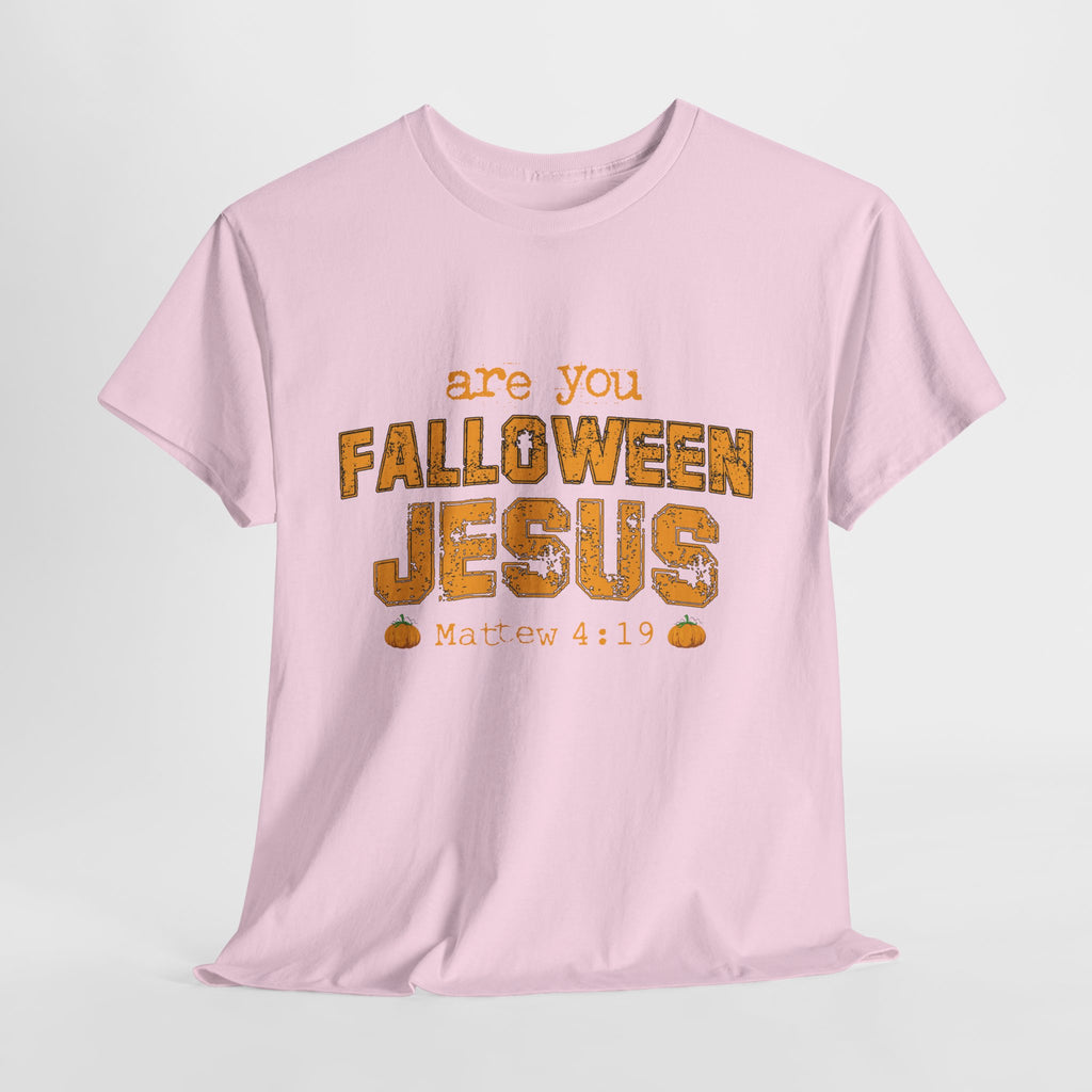 Christian Halloween T-Shirt — “Are You Falloween Jesus? Matthew 4:19” Distressed Pumpkin Design. Unisex Cotton Tee