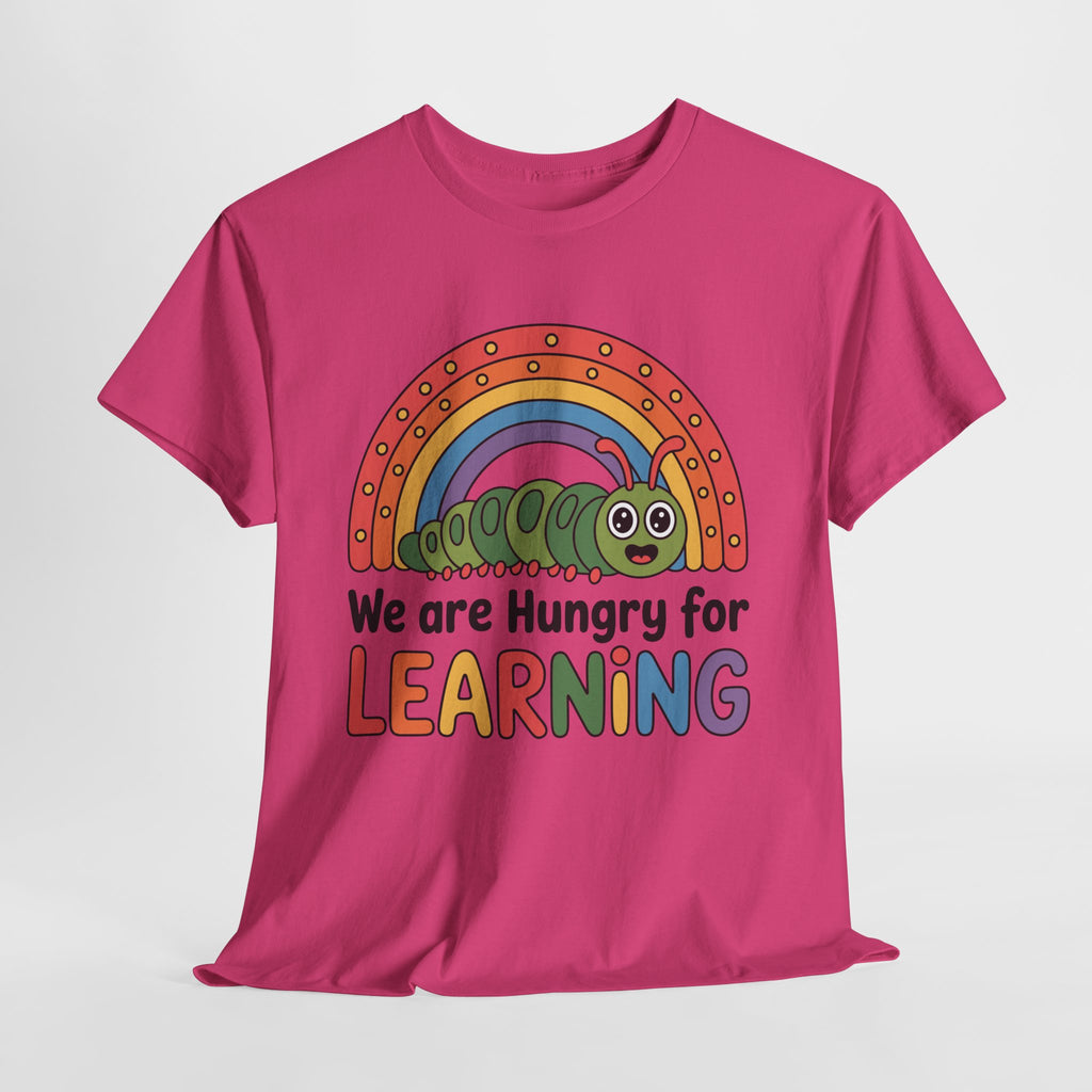 Hungry for Learning Tee
